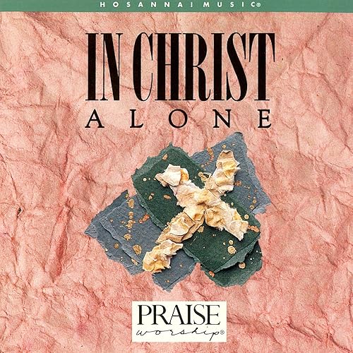 In Christ Alone By Marty Nystrom Featuring Integrity S Hosanna Music On Amazon Music Amazon Com