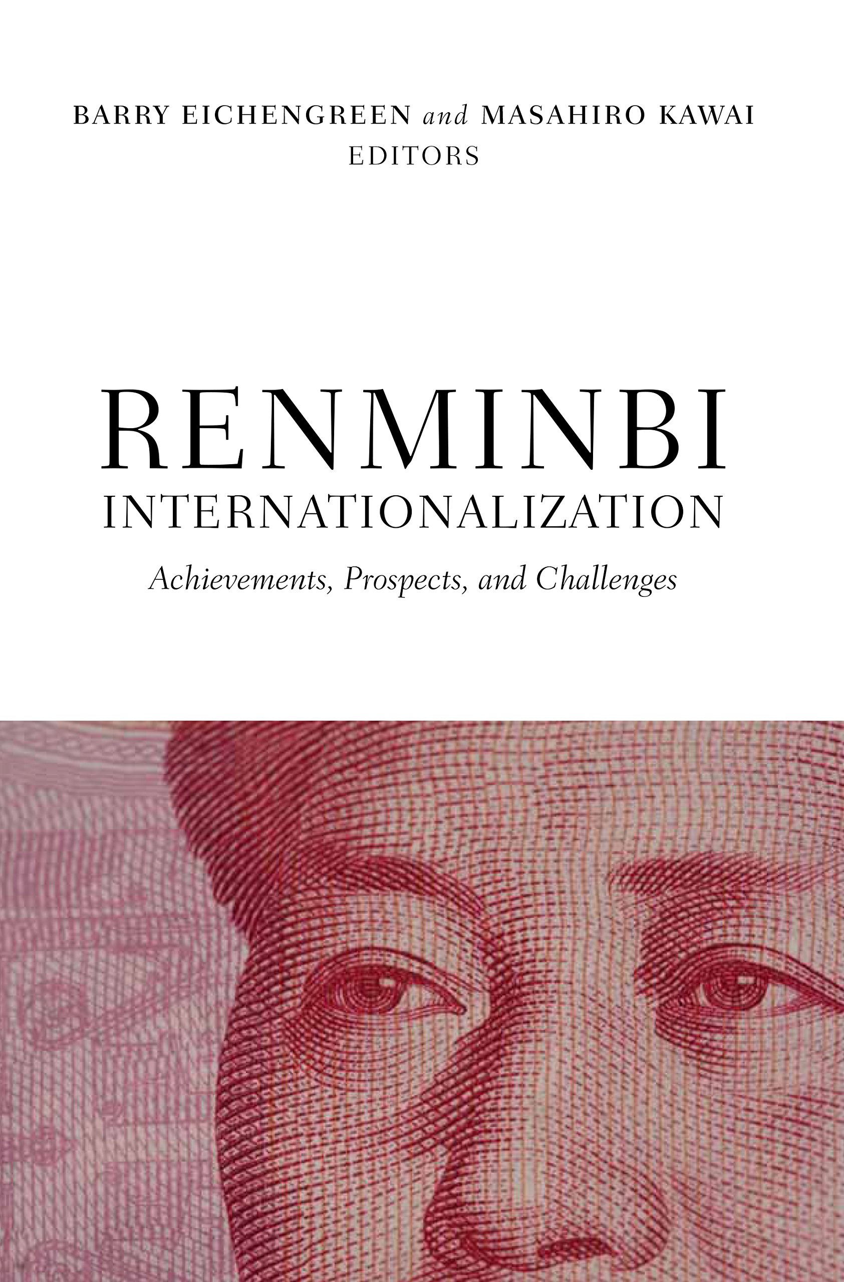 Buy Renminbi Internationalization: Achievements, Prospects, and Challenges โ BookShops.in