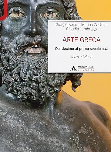 Arte greca. Dal decimo al primo secolo a.C.