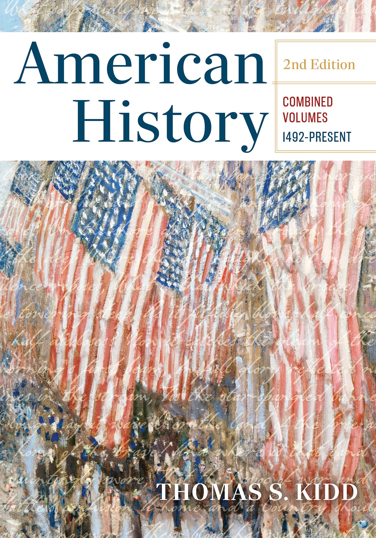American History, Combined Edition, 2nd Edition: 1492 - Present (English Edition)