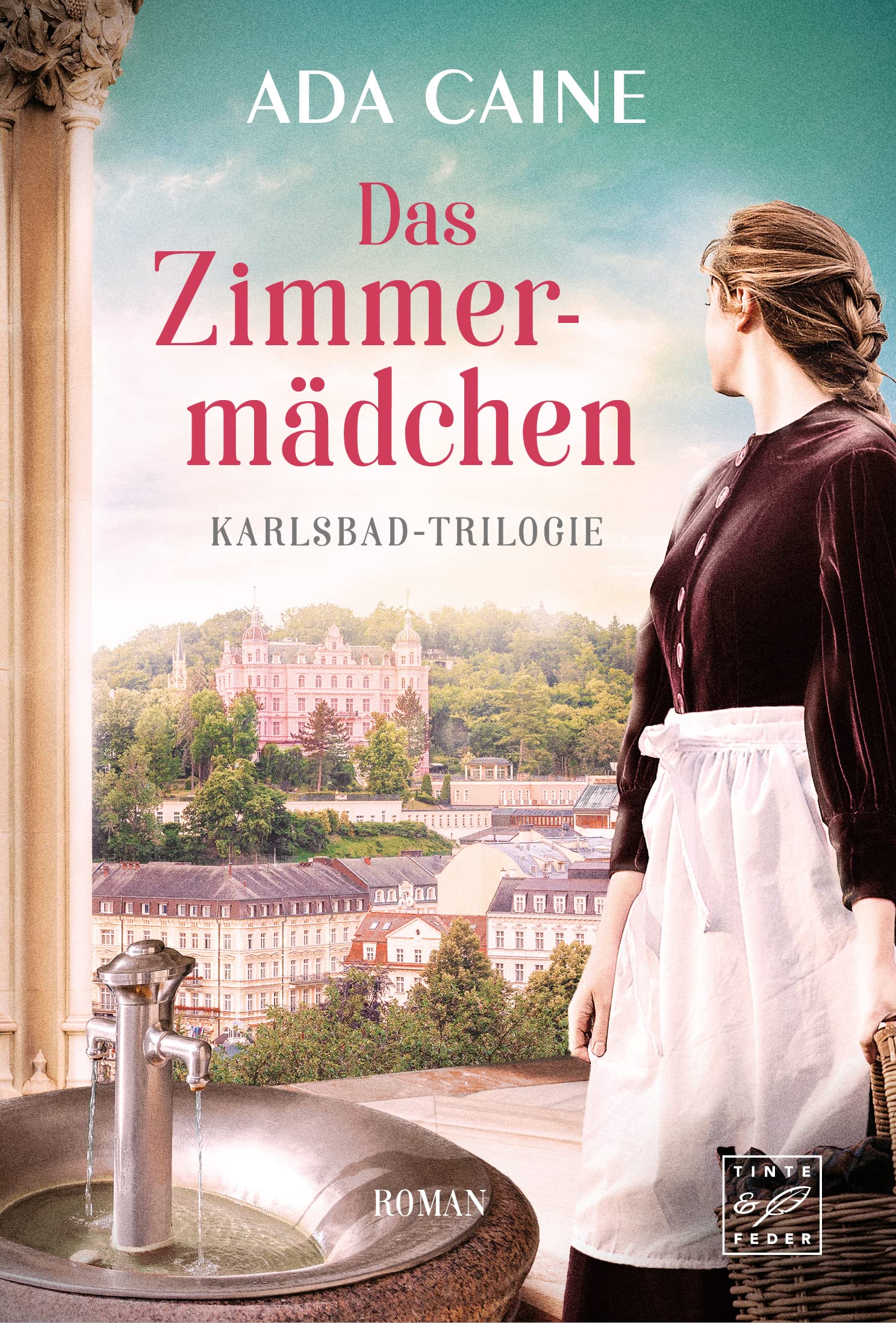 Der Die Das Trilogie Preußler Das Zimmermädchen (Karlsbad-Trilogie, Band 1) : Caine, Ada: Amazon.de
