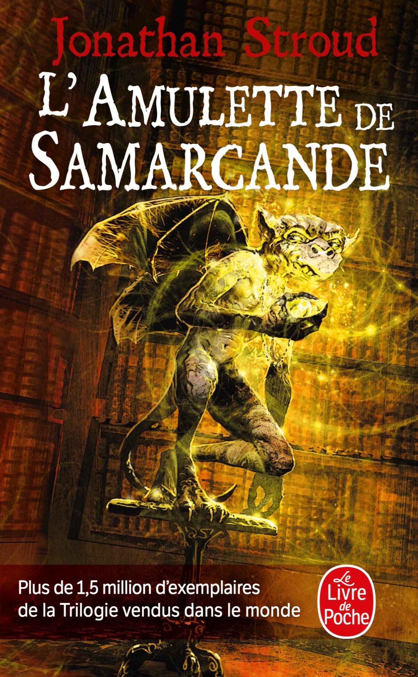 L'Amulette de Samarcande (La Trilogie de Bartim�us, Tome 1) Stroud, Jonathan