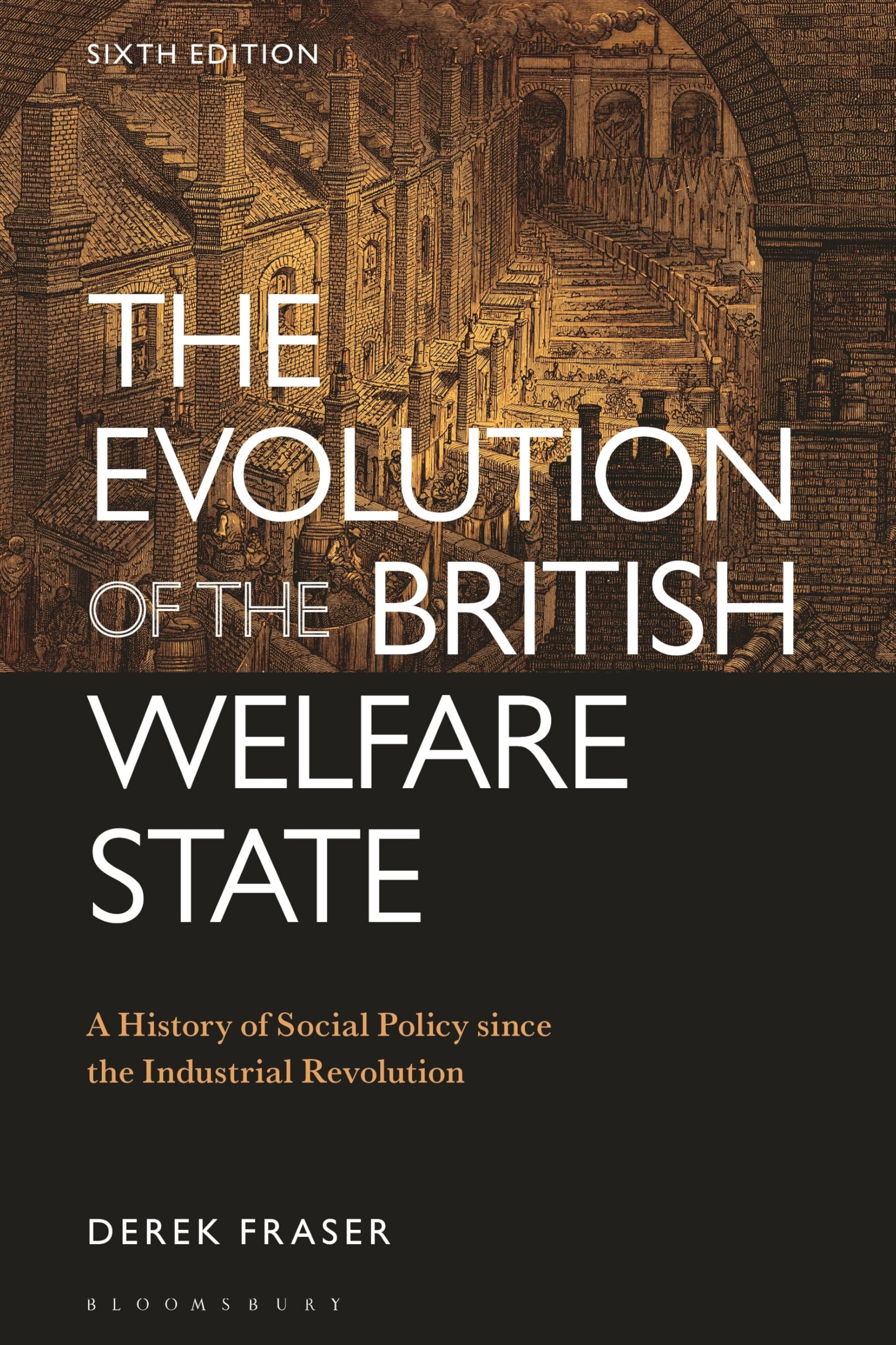 Evolution of the British Welfare State by Derek  Fraser (Paperback Book)
