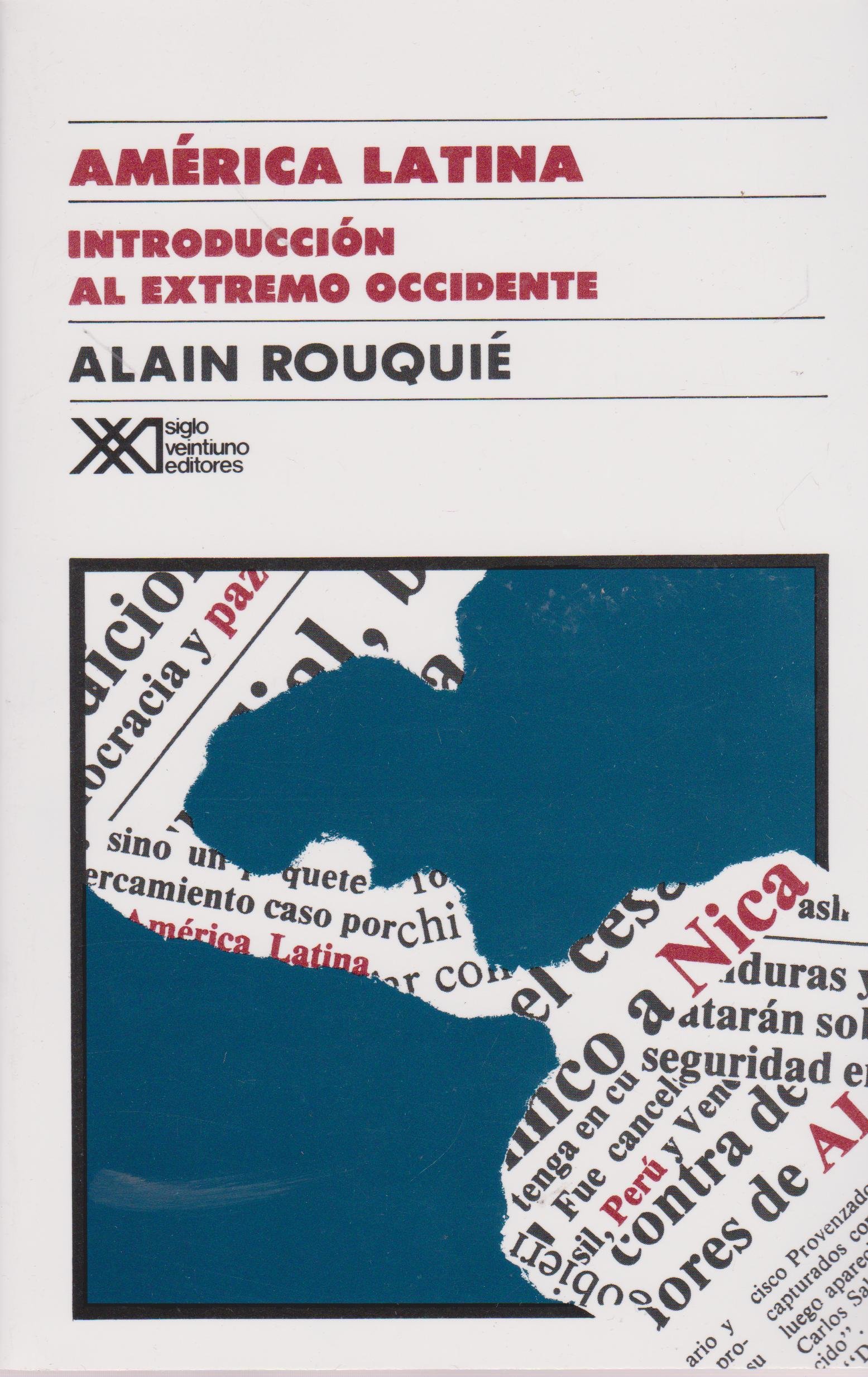 América Latina: Introducción al Extremo Occidente (Sociología y política)