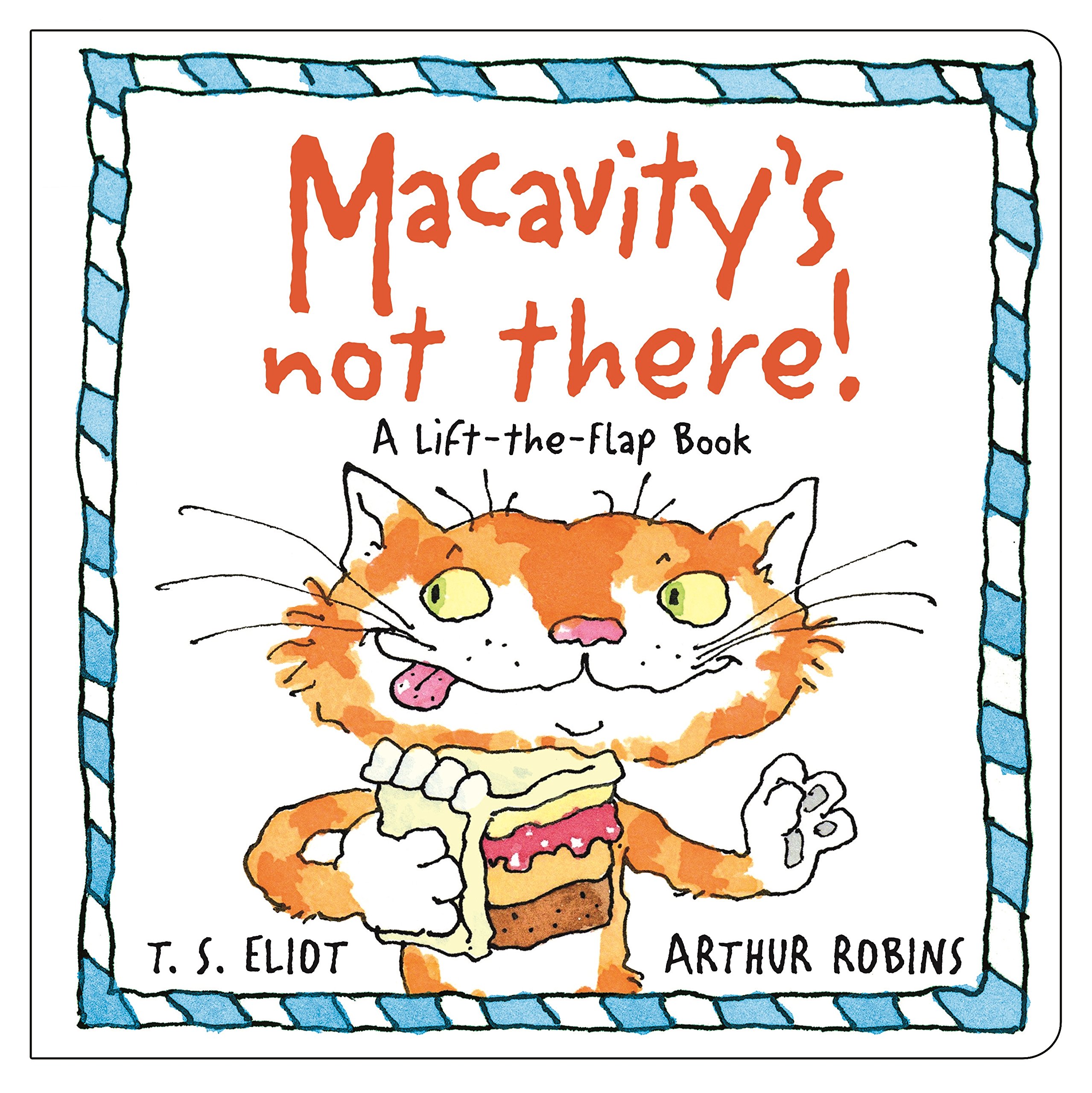 Macavity's Not There! A Lift-the-Flap Book by T. S. Eliot (Board book)