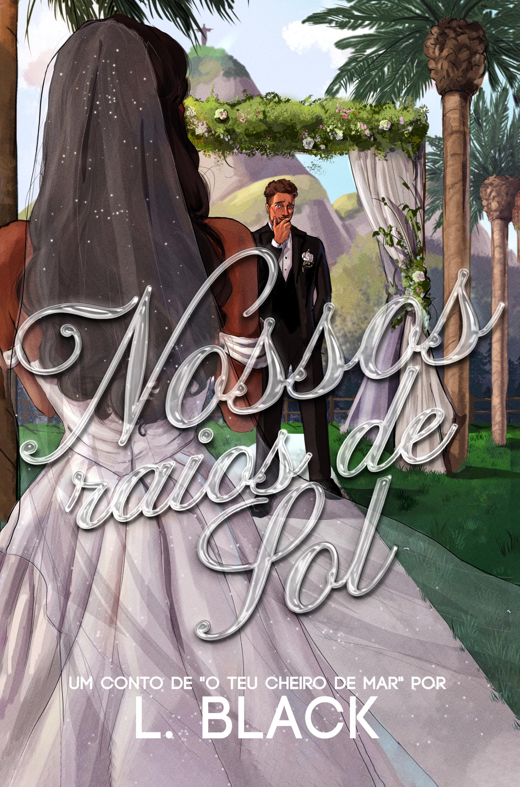 Nossos Raios de Sol: Um conto de "o teu cheiro de mar"