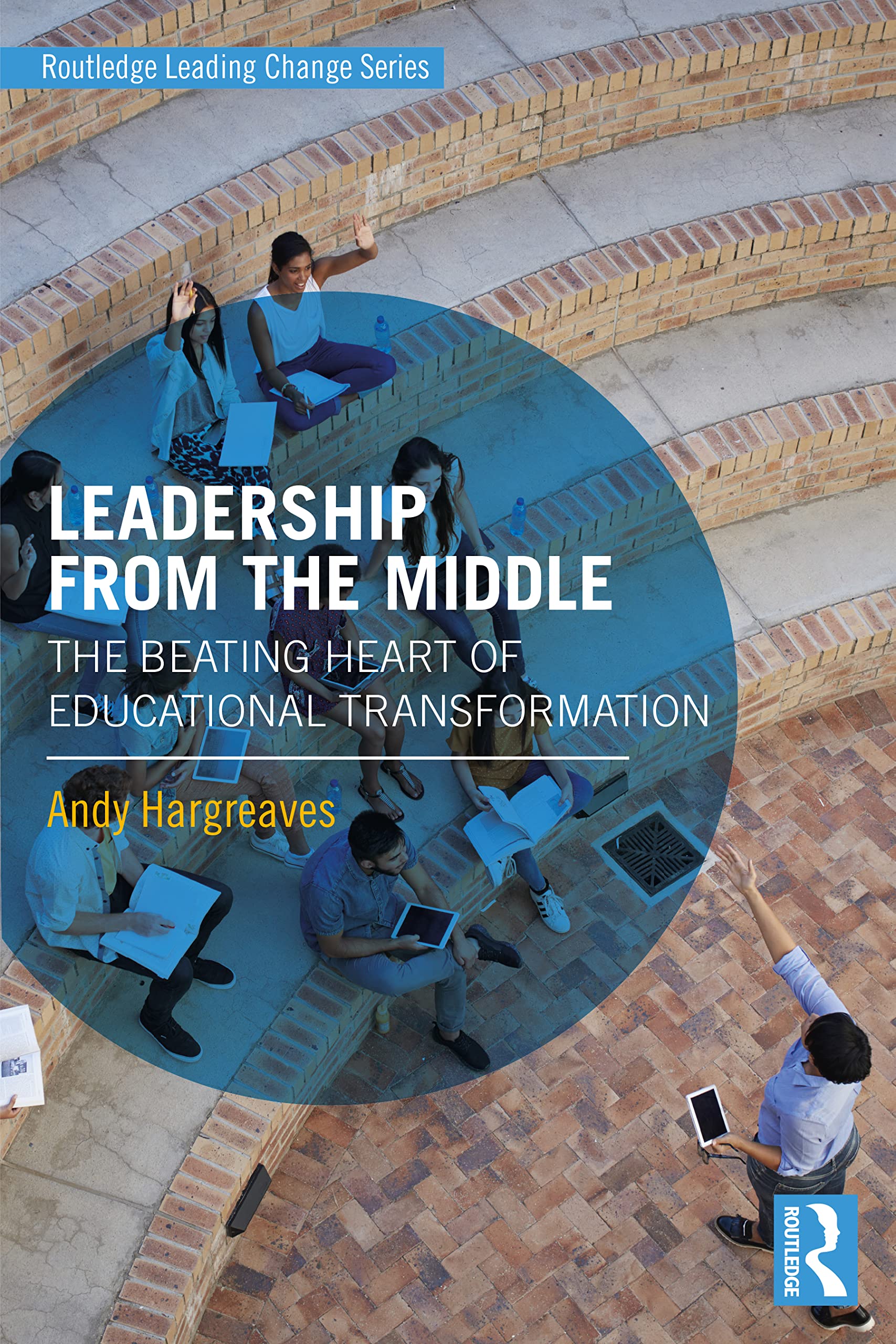 Leading From The Middle Hargreaves