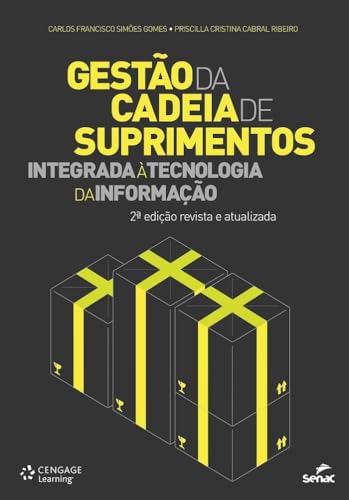Gestão da cadeia de suprimentos integrada à tecnologia da informação: