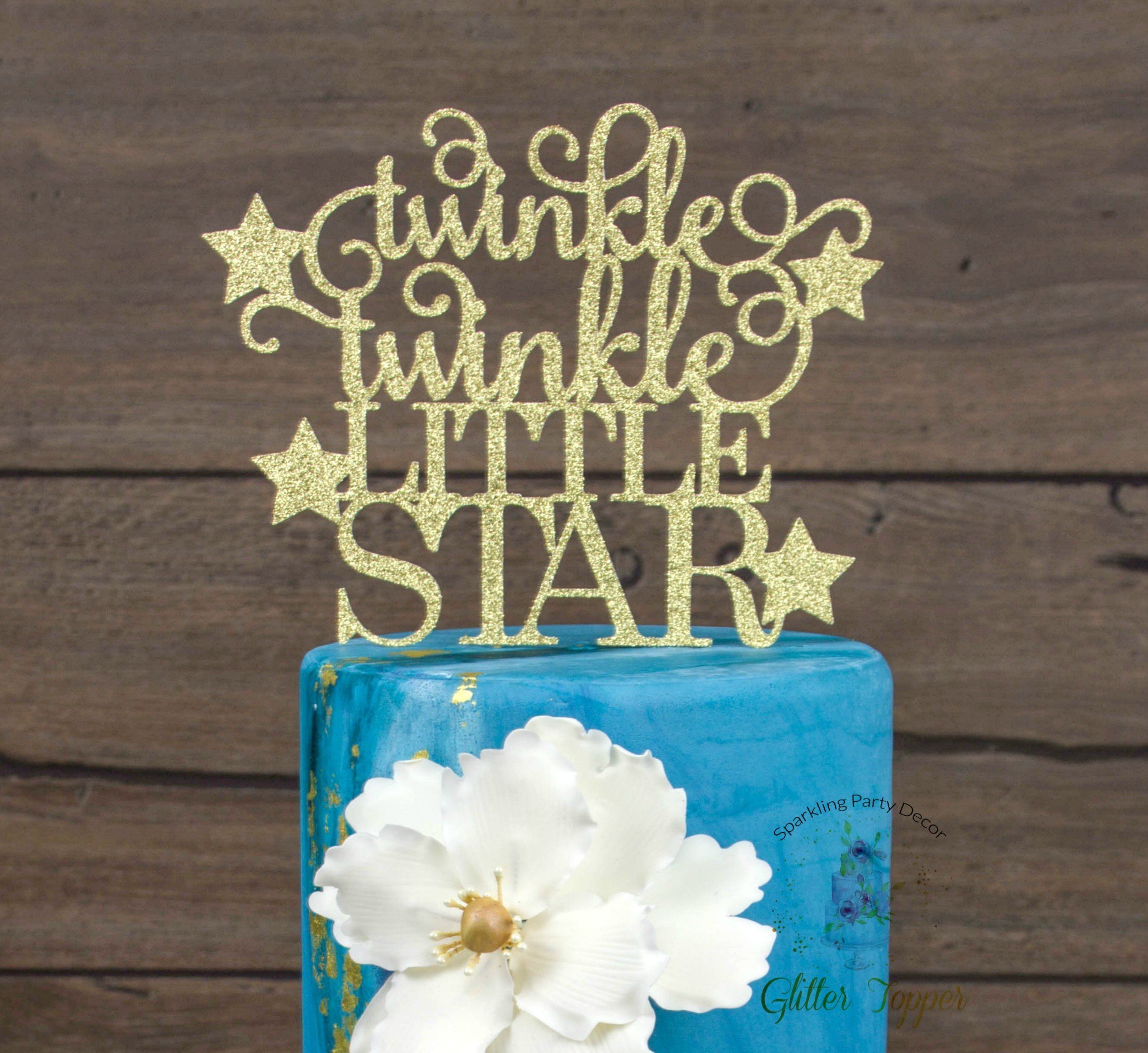 Twinkle twinkle little star cake topper, baby shower cake topper, gender reveal topper, Twinkle Twinkle Little Star Party, 1st Birthday Cake TOPPER, ONE CAKE TOPPER