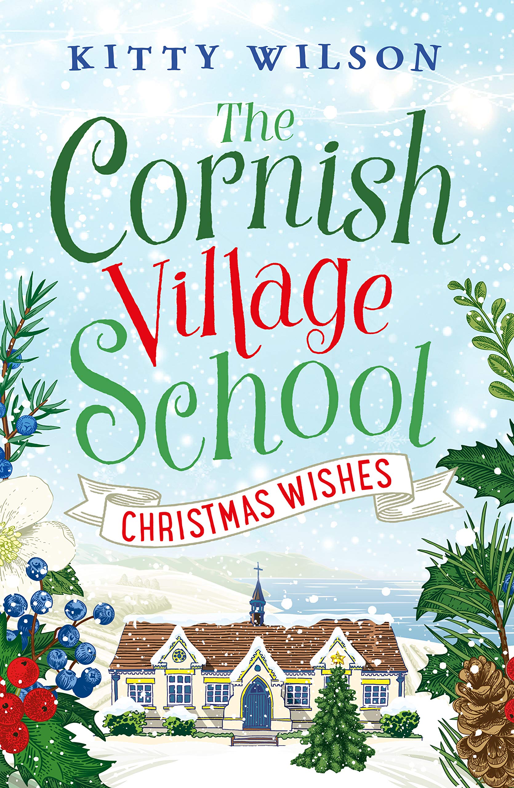 The Cornish Village School - Christmas Wishes (Cornish Village School series): 4