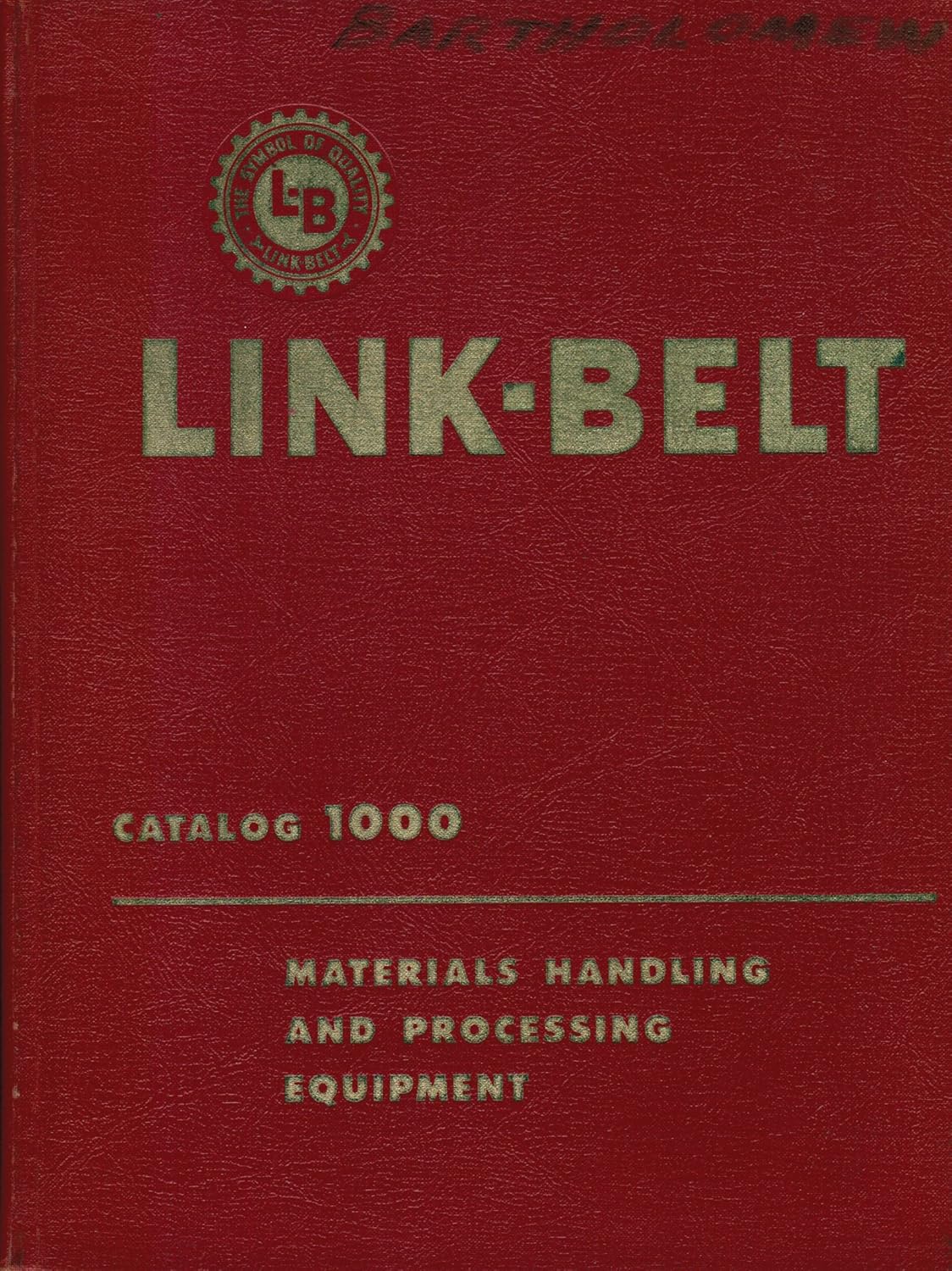 LinkBelt Materials Handling and Processing Equipment (Catalog 1000