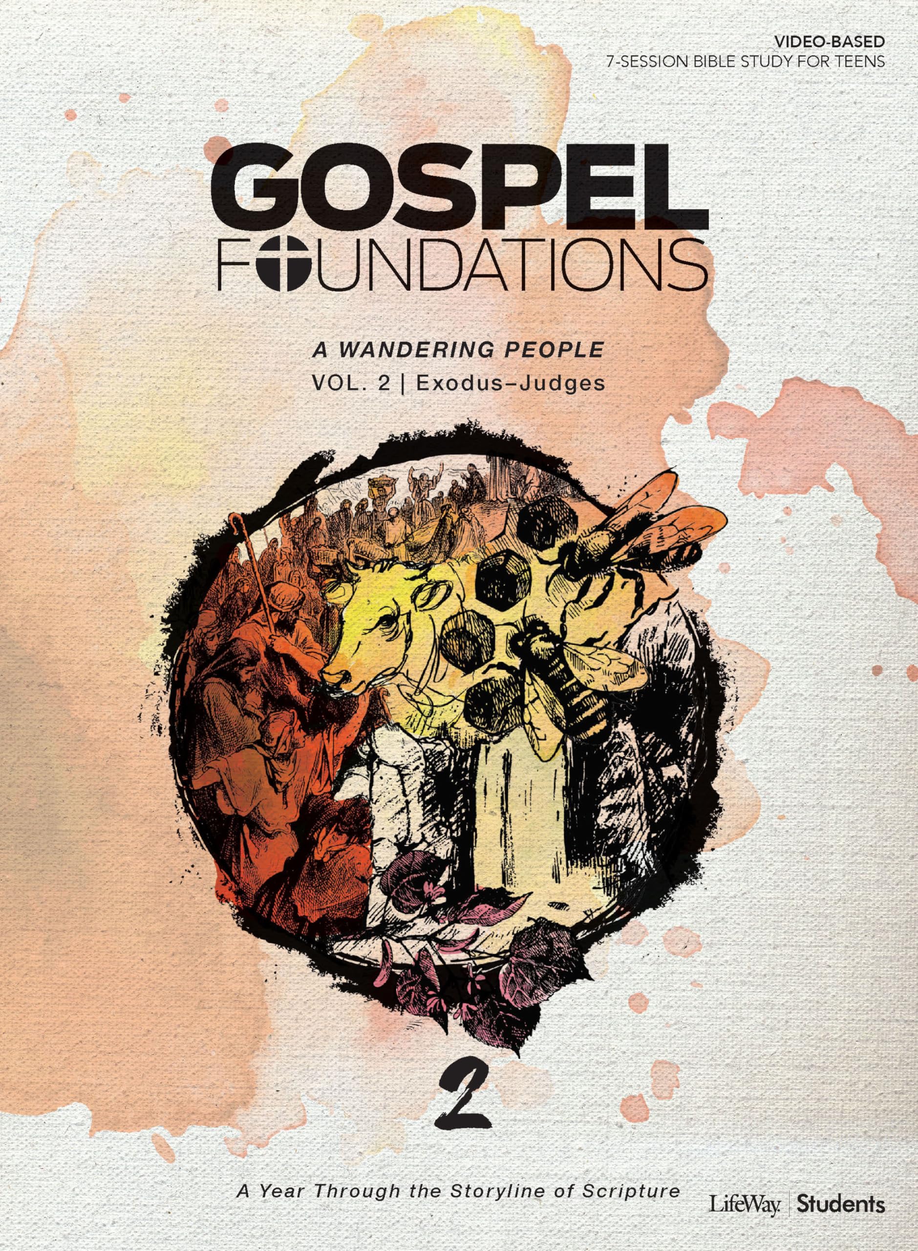 Gospel Foundations for Students: Volume 2 - A Wandering People (Volume 2) (Gospel Foundations for Students, 2)