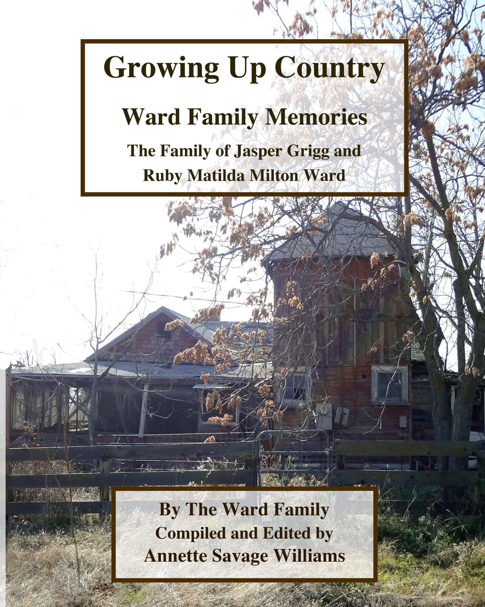 Growing Up Country, Ward Family Memories