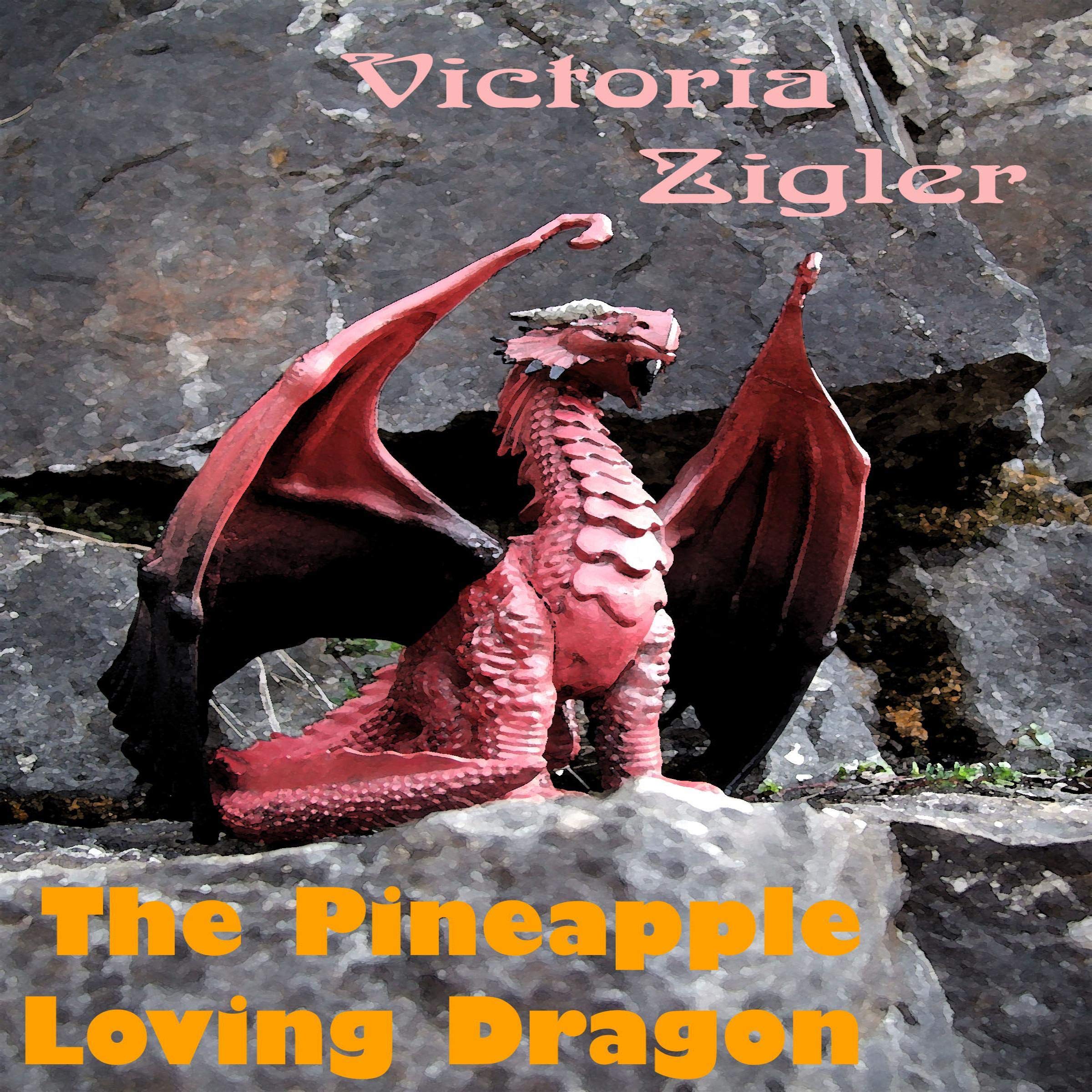 Cover art for The Pineapple Loving Dragon