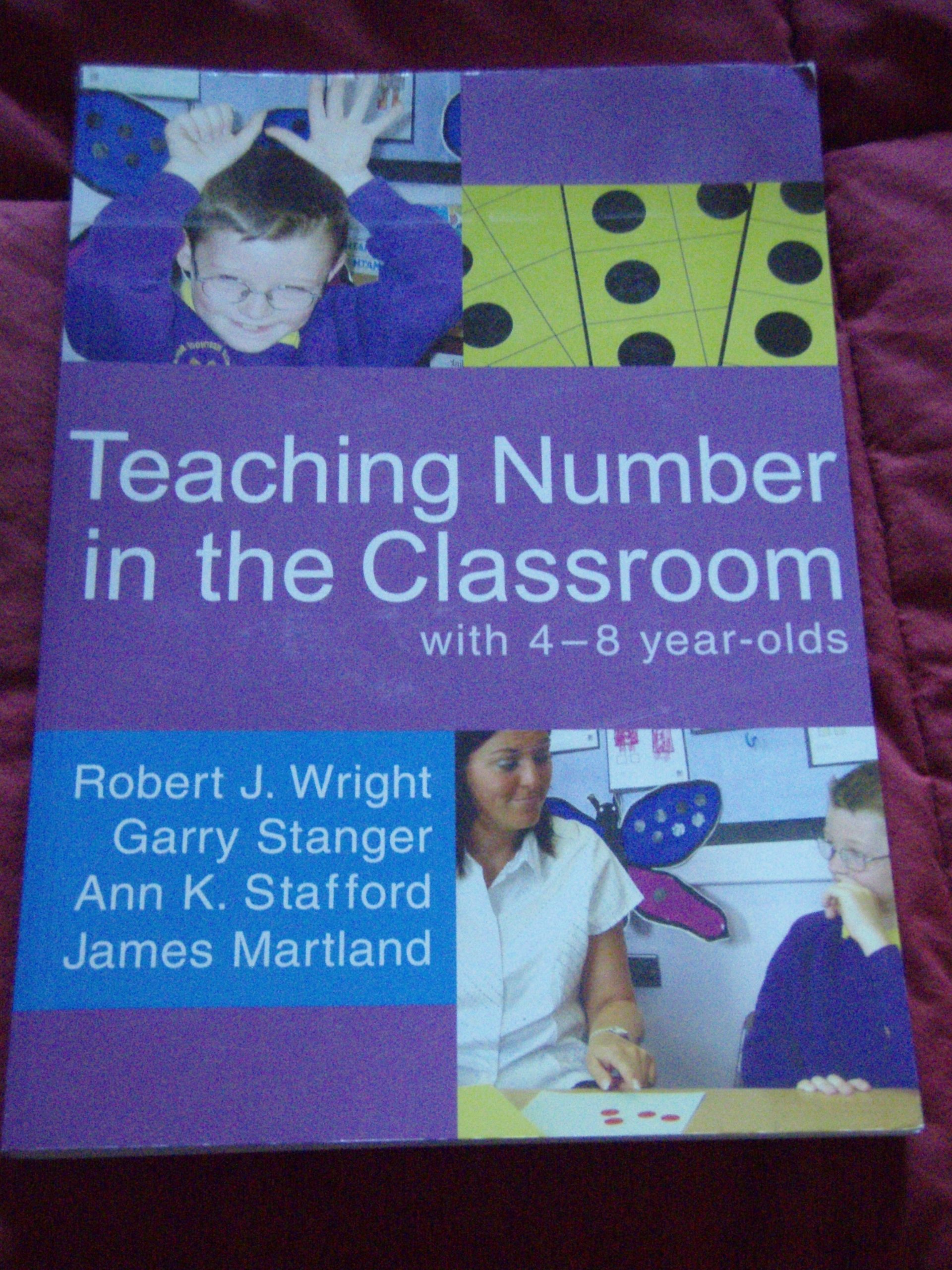 Teaching Number in the Classroom with 4-8 year olds