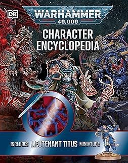 Warhammer 40,000 Character Encyclopedia: Includes Lieutenant Titus Miniature