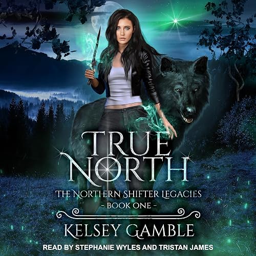 True North: Northern Shifter Legacies Series, Book 1