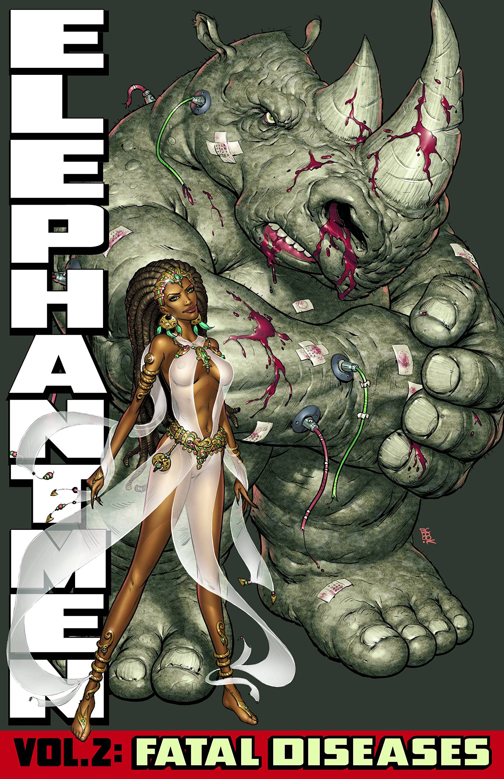 Elephantmen Volume 2: Fatal Diseases