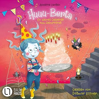 Huuu-Berta - Ein kleines Gespenst zum Geburtstag Hörbuch von Sabine Sauter episode artwork