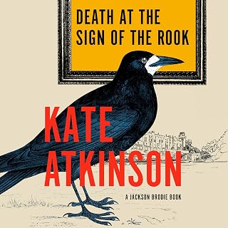 Death at the Sign of the Rook: Jackson Brodie Mystery Novel by Kate Atkinson - Instant #1 Bestseller
