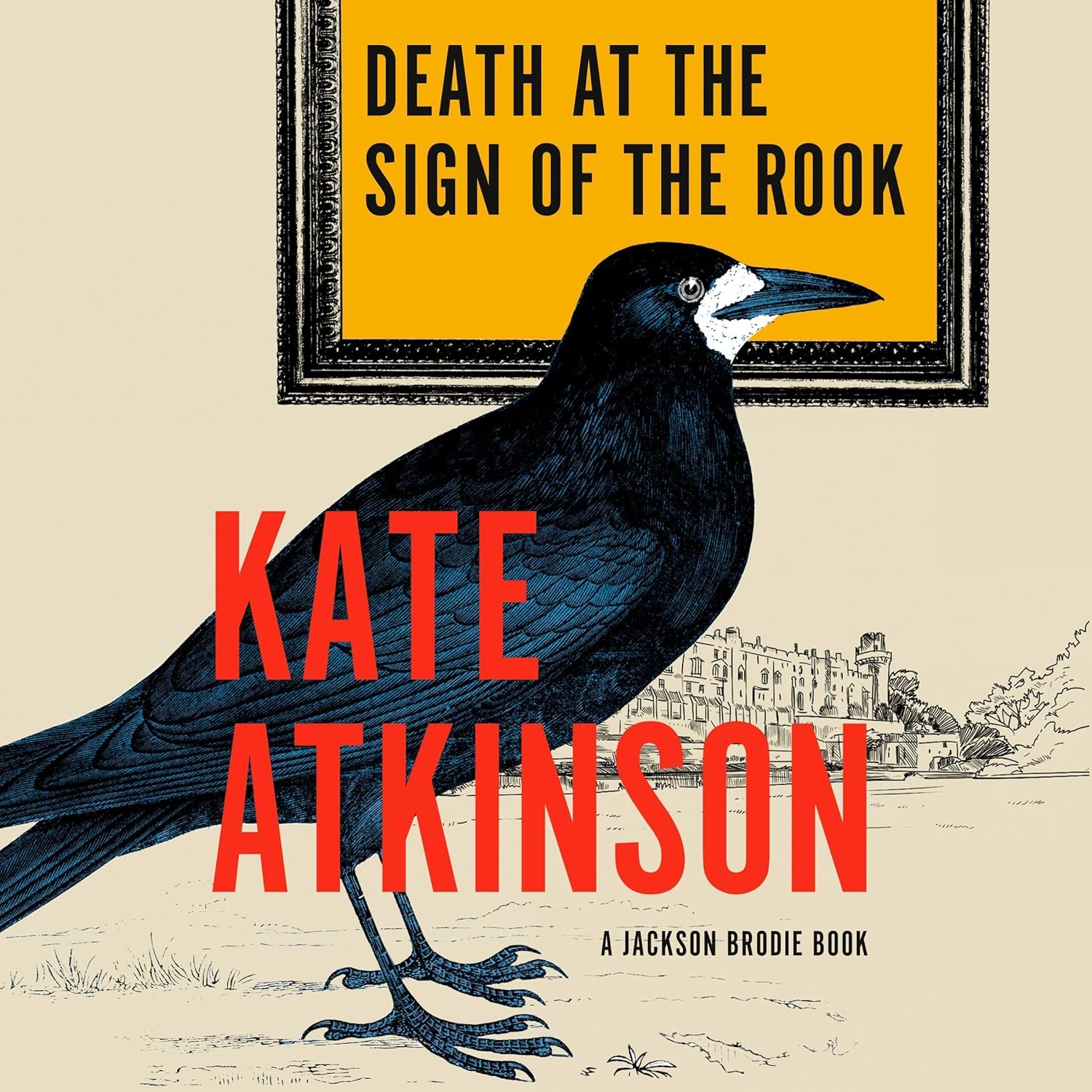 Death at the Sign of the Rook: Jackson Brodie Mystery Novel by Kate Atkinson - Instant #1 Bestseller