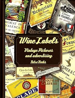 Wine Labels. Vintage Pictures and Advertising