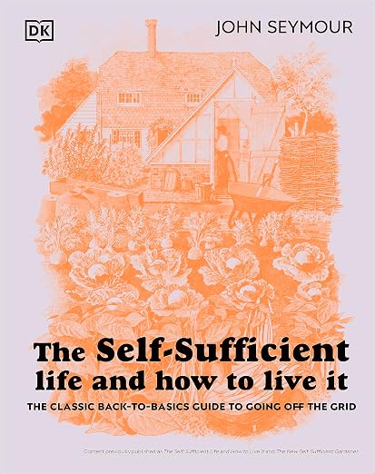 The Self-Sufficient Life and How to Live It