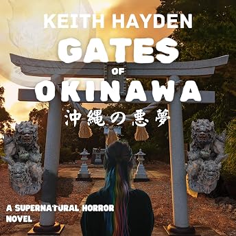 Gates of Okinawa Audiobook by Keith Hayden episode artwork