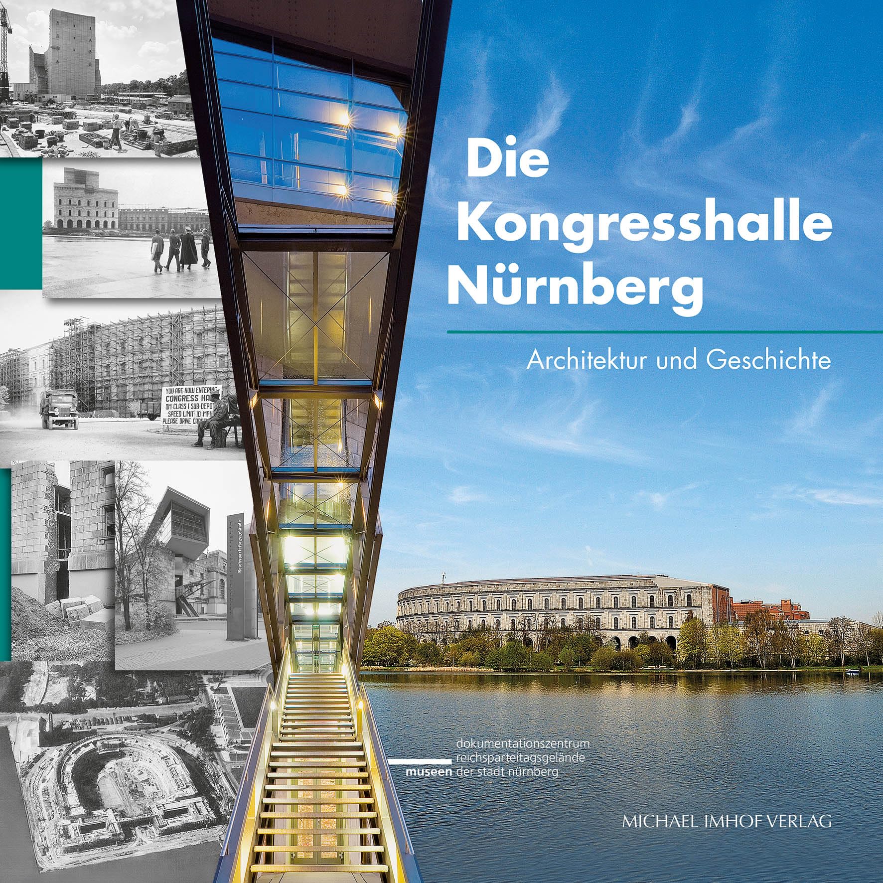 Die Kongresshalle Nürnberg: Architektur und Geschichte