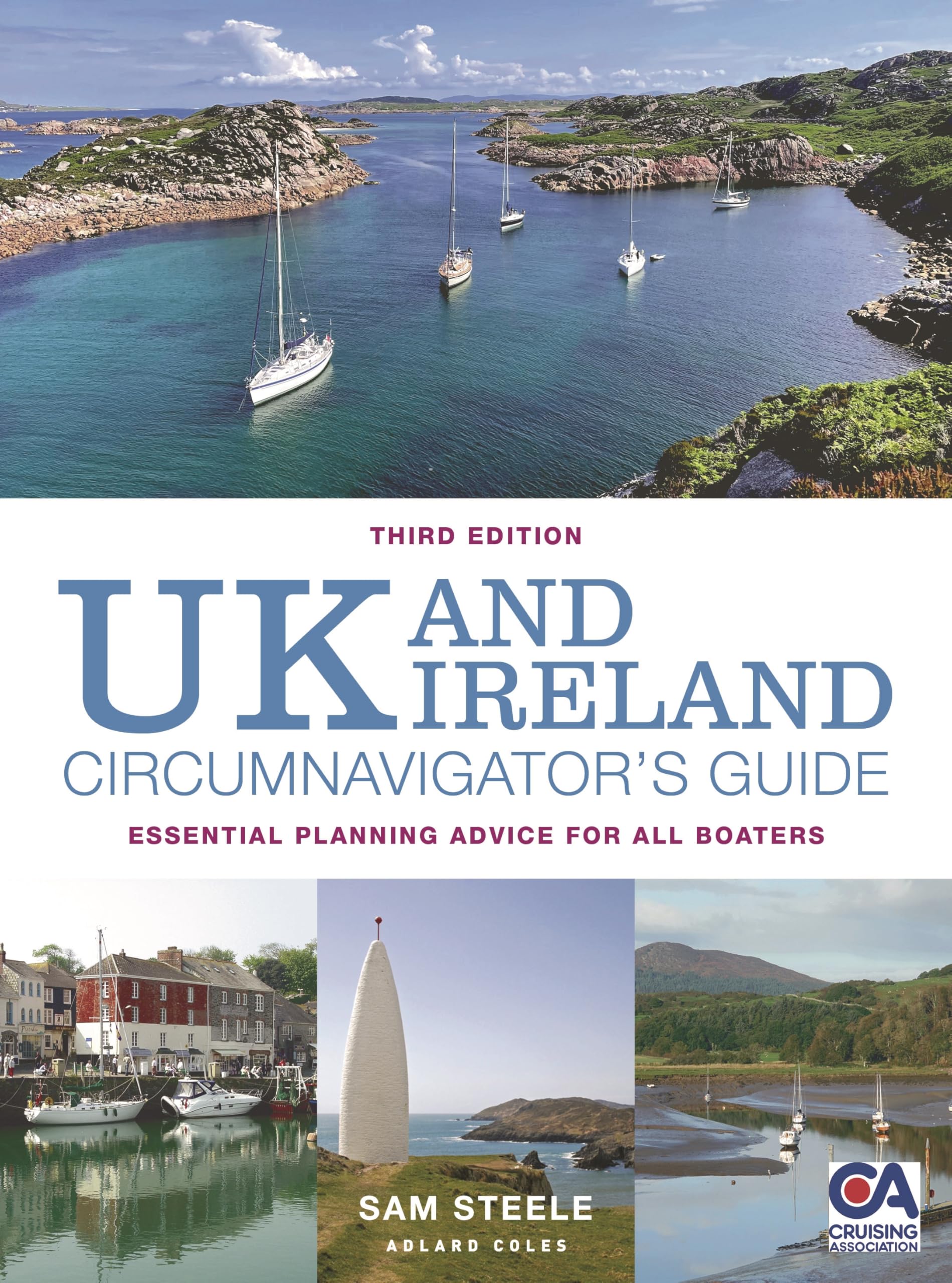 UK and Ireland Circumnavigators Guide 3rd edition : Essential Planning Advice for All Boaters