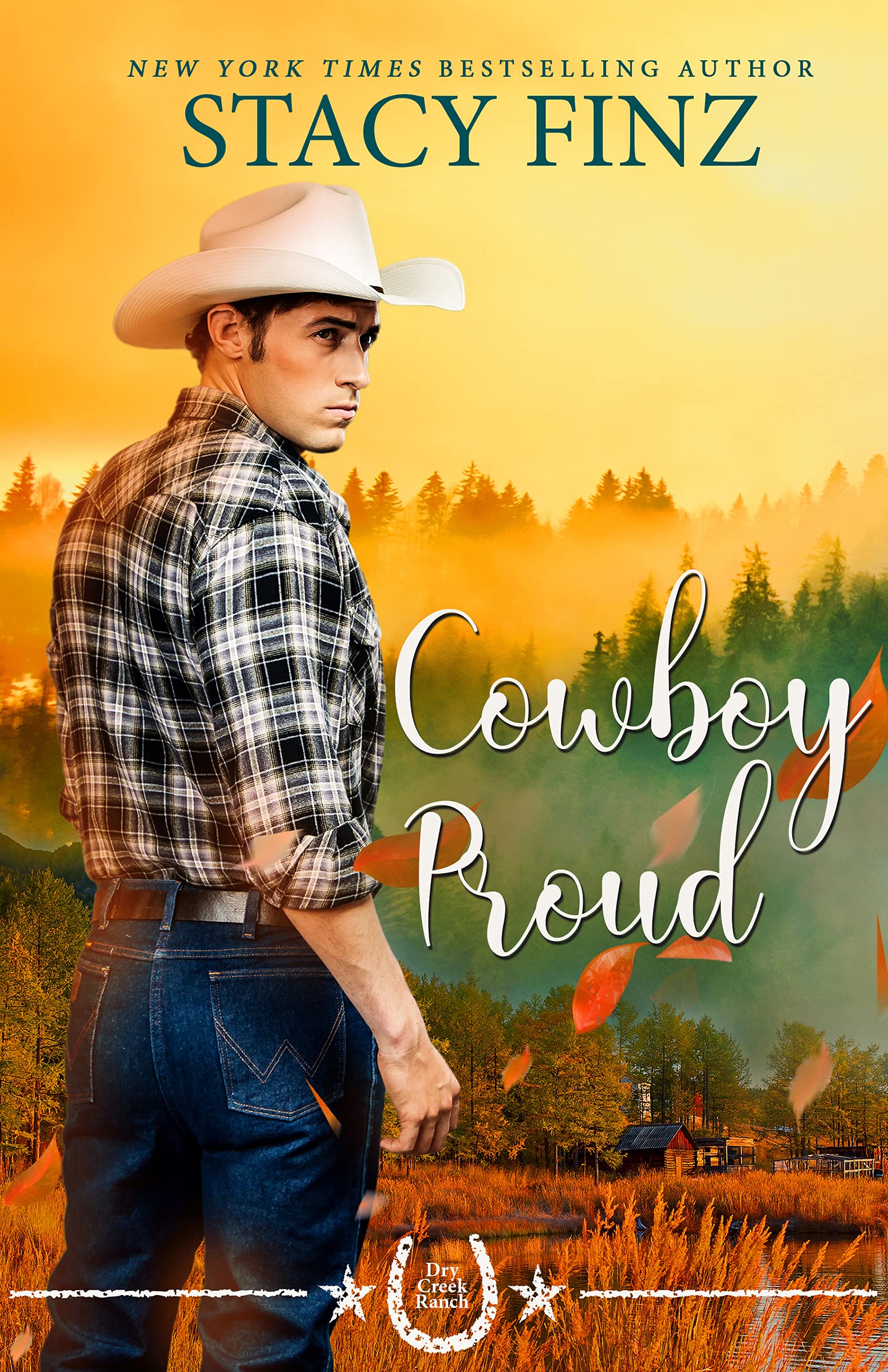 Cowboy Proud (Dry Creek Ranch Book 4)