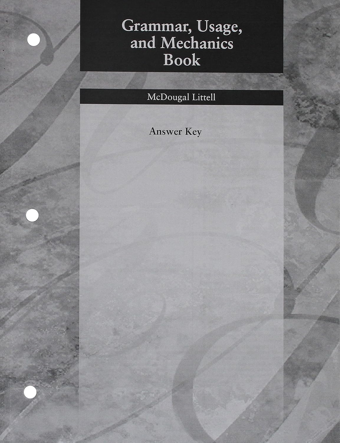 McDougal Littell Language of Literature Grammar Usage and Mechanics