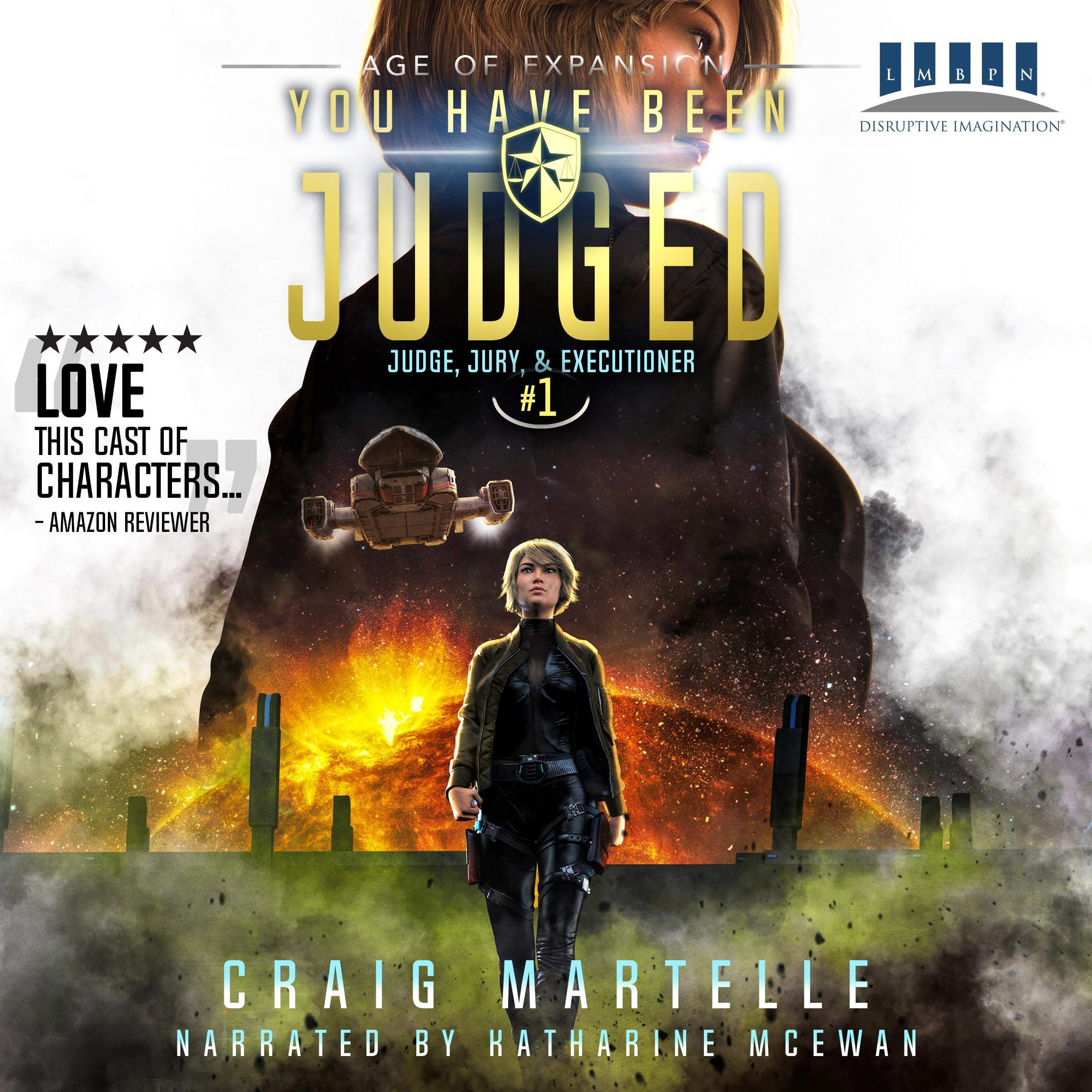 Cover art for You Have Been Judged: A Space Opera