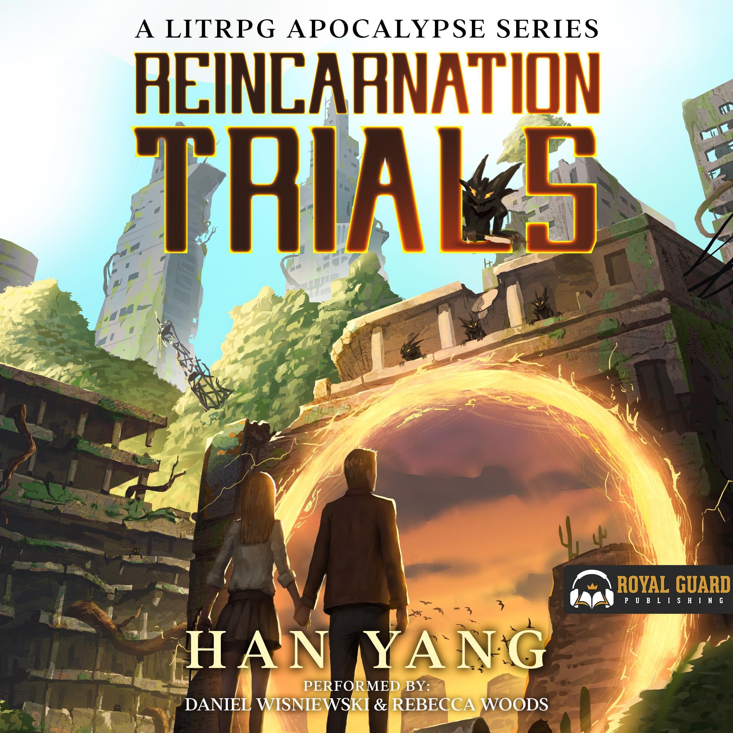 Reincarnation Trials: A LitRPG Apocalypse