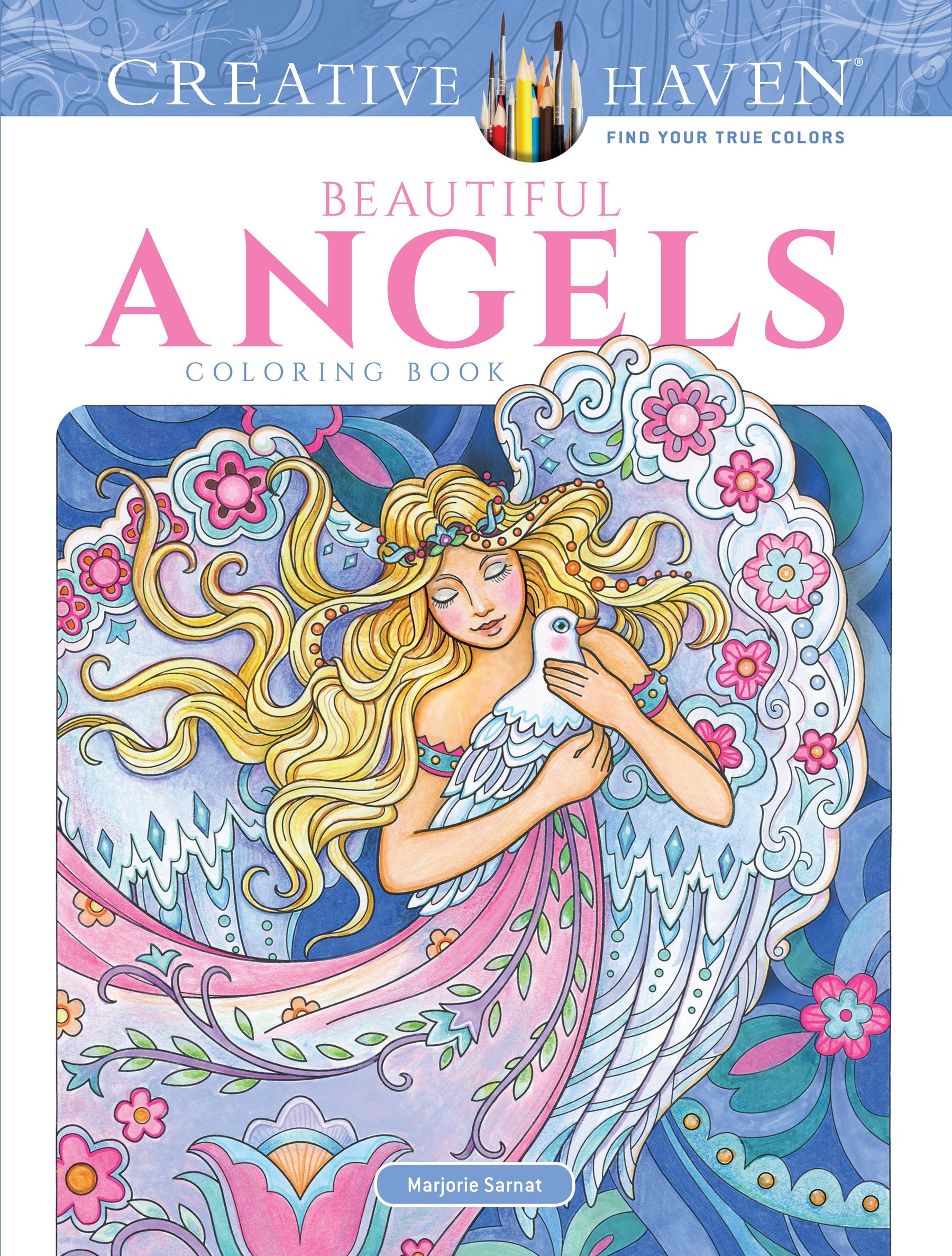 Creative Haven Beautiful Angels Coloring Book: Relax & Unwind with 31 Stress-Relieving Illustrations (Adult Coloring Books: Religious) Paperback – Coloring Book, January 17, 2018