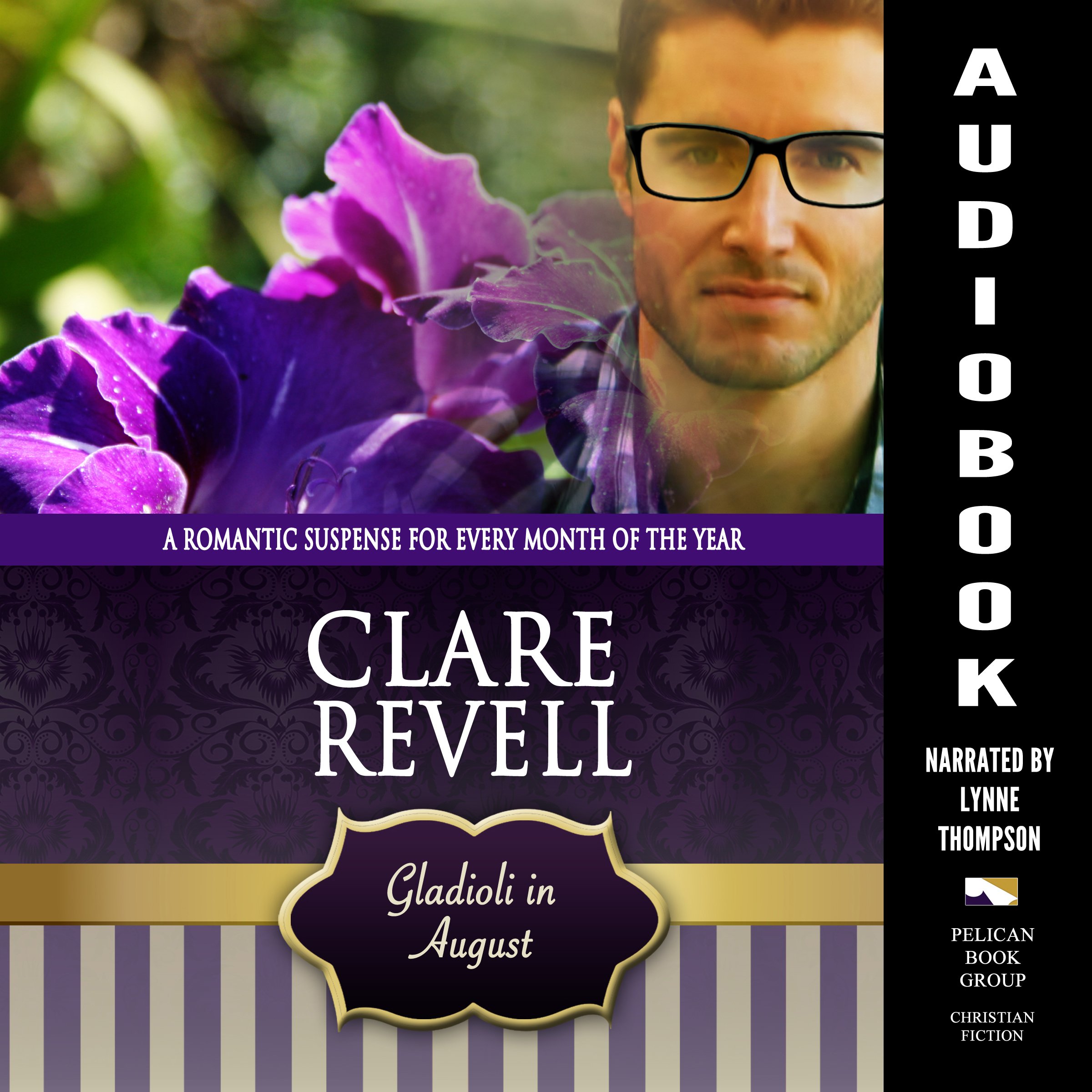 Gladioli in August: A Romantic Suspense for Every Month of the Year