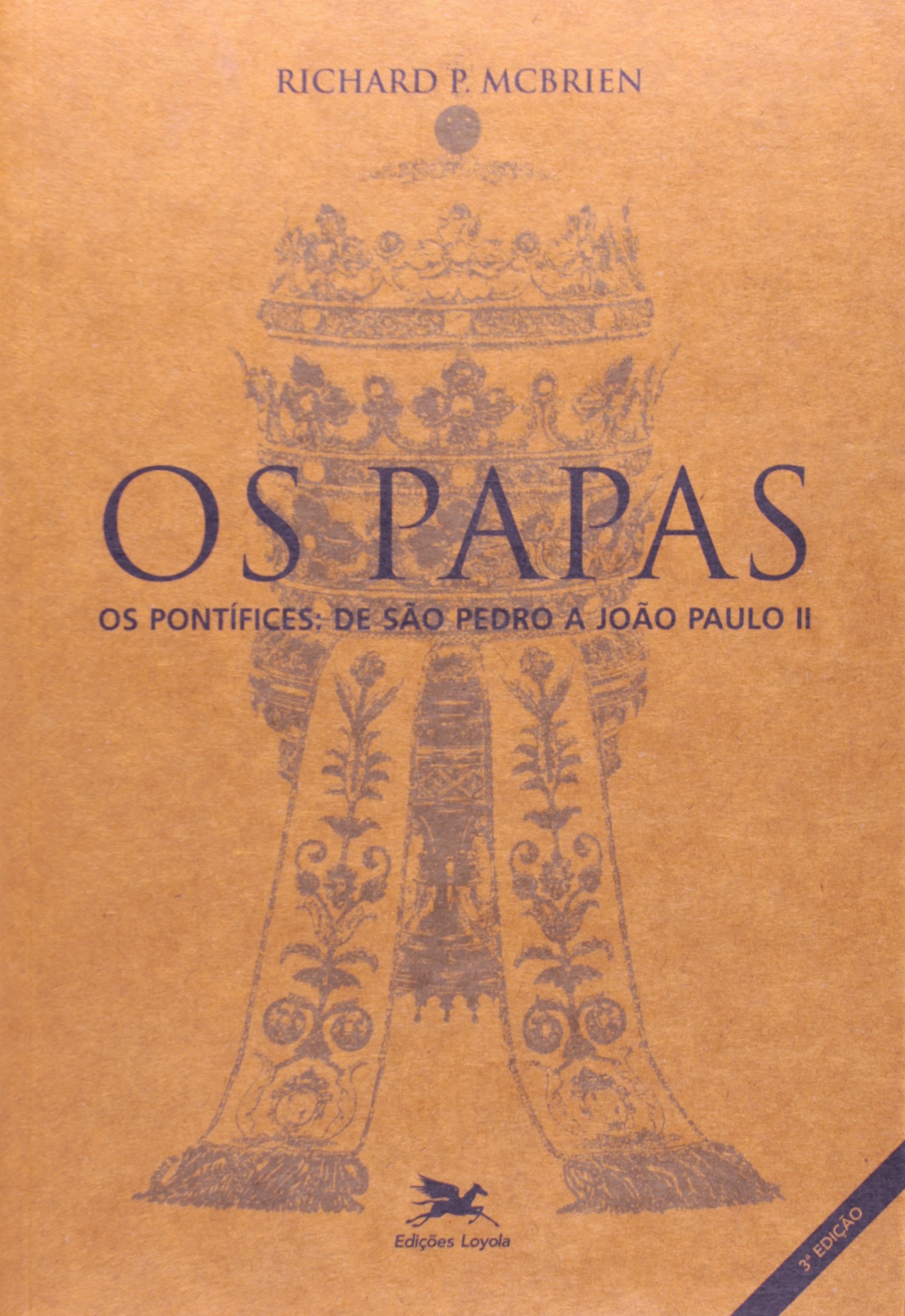 Os Papas: Os pontífices de São Pedro a João Paulo II | Amazon.com.br
