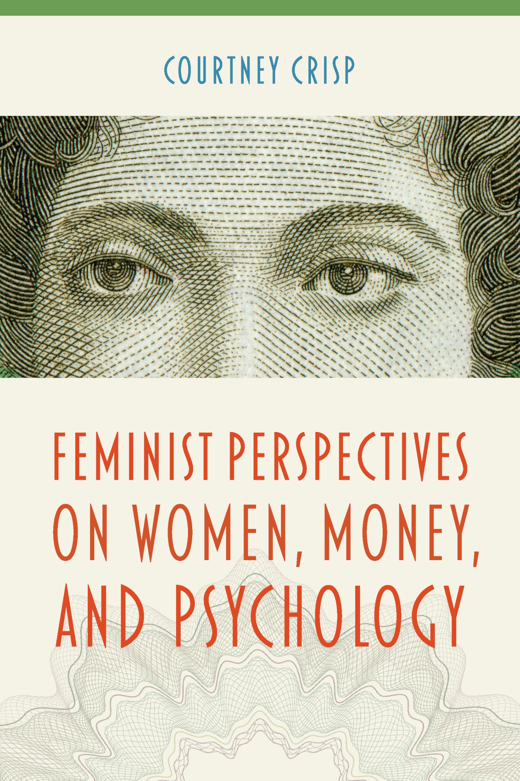 Feminist Perspectives on Women, Money, and Psychology (Psychology of Women Series)