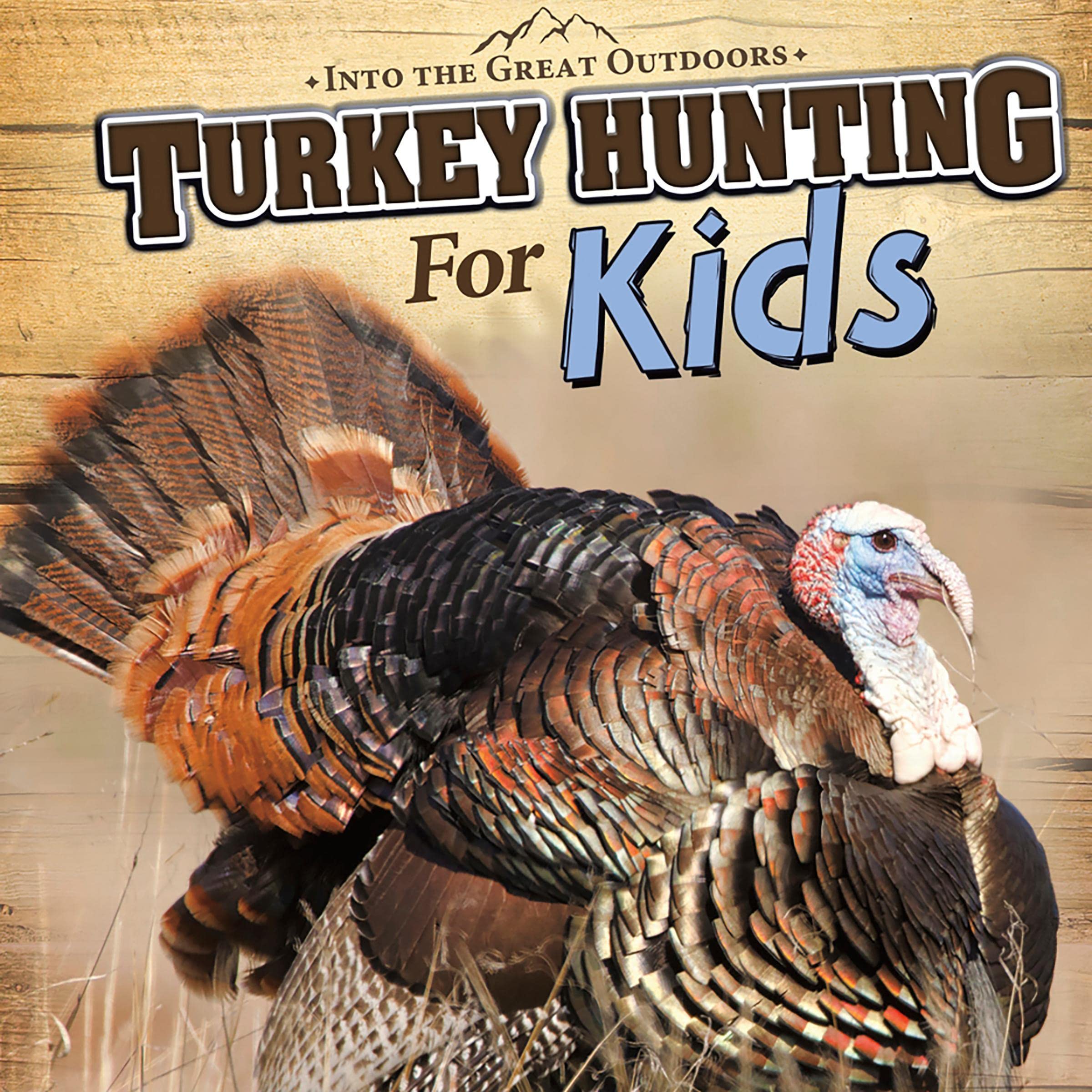 Turkey Hunting for Kids