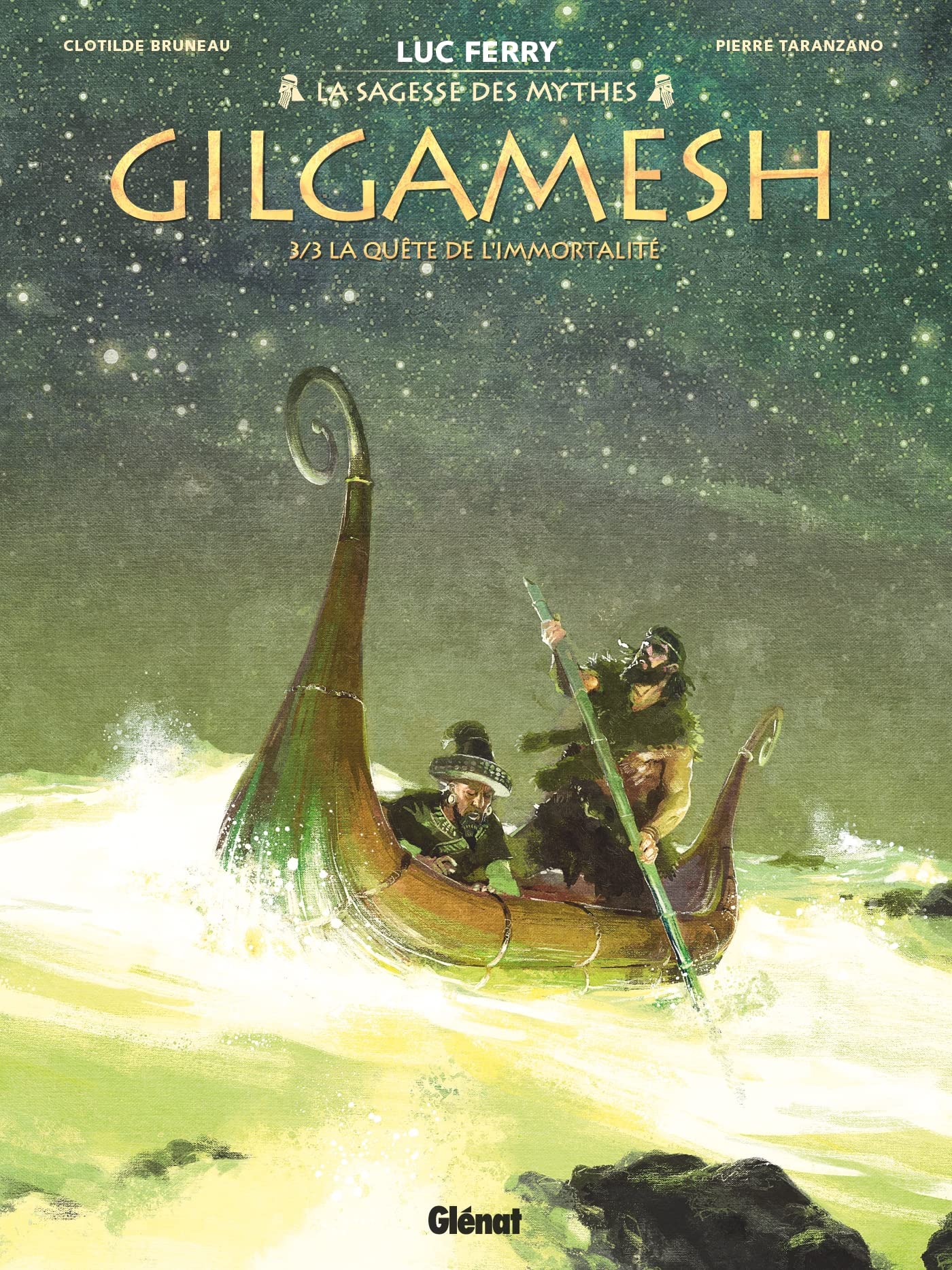 Gilgamesh - Tome 03: La Quête de l'immortalité