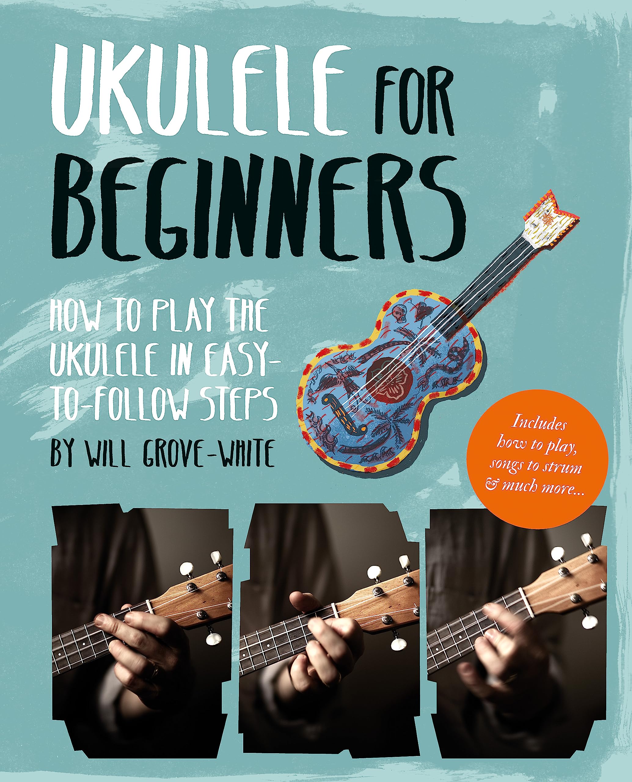 Ukulele for Beginners How To Play Ukulele in EasytoFollow Steps