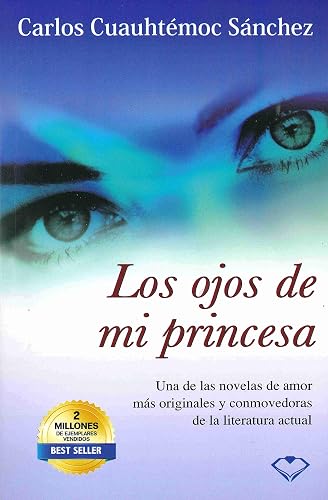 Los Ojos De Mi Princesa (Spanish Edition)