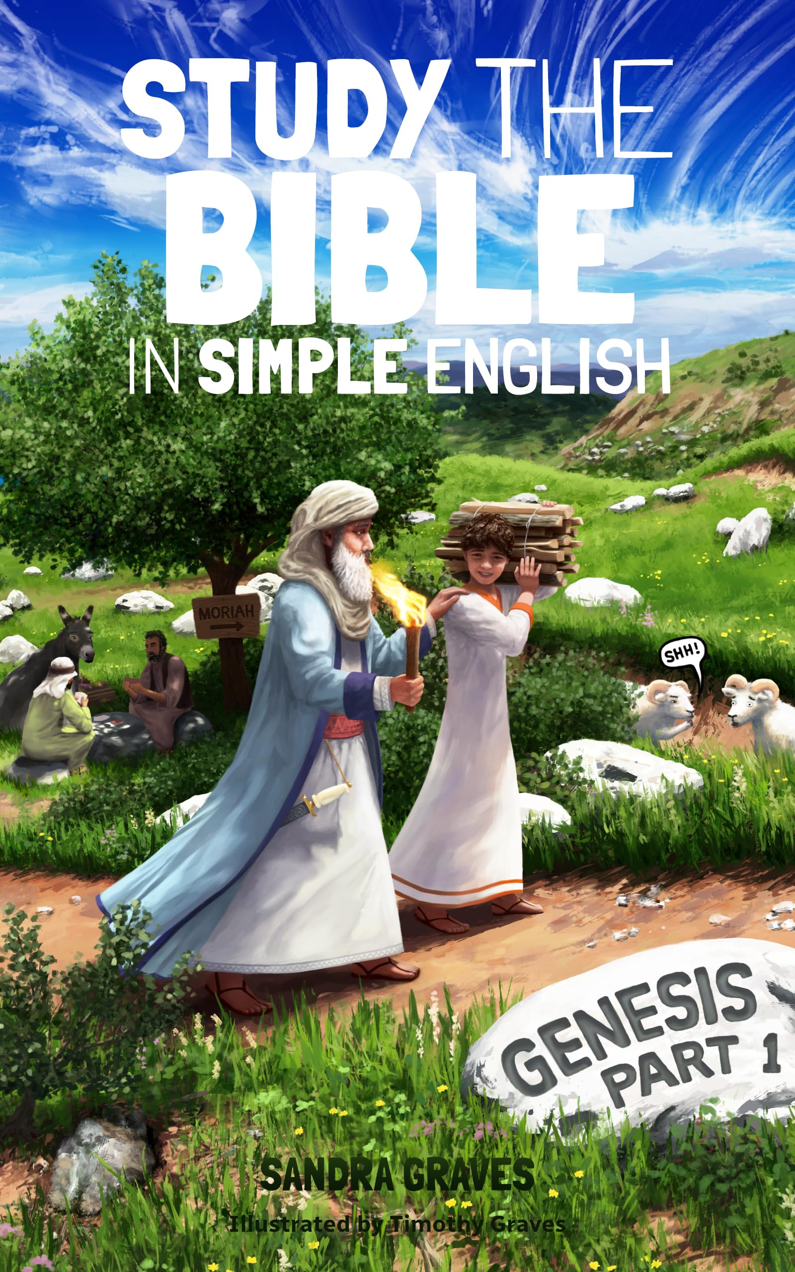 Study the Bible in Simple English: Genesis, Part 1 of 2