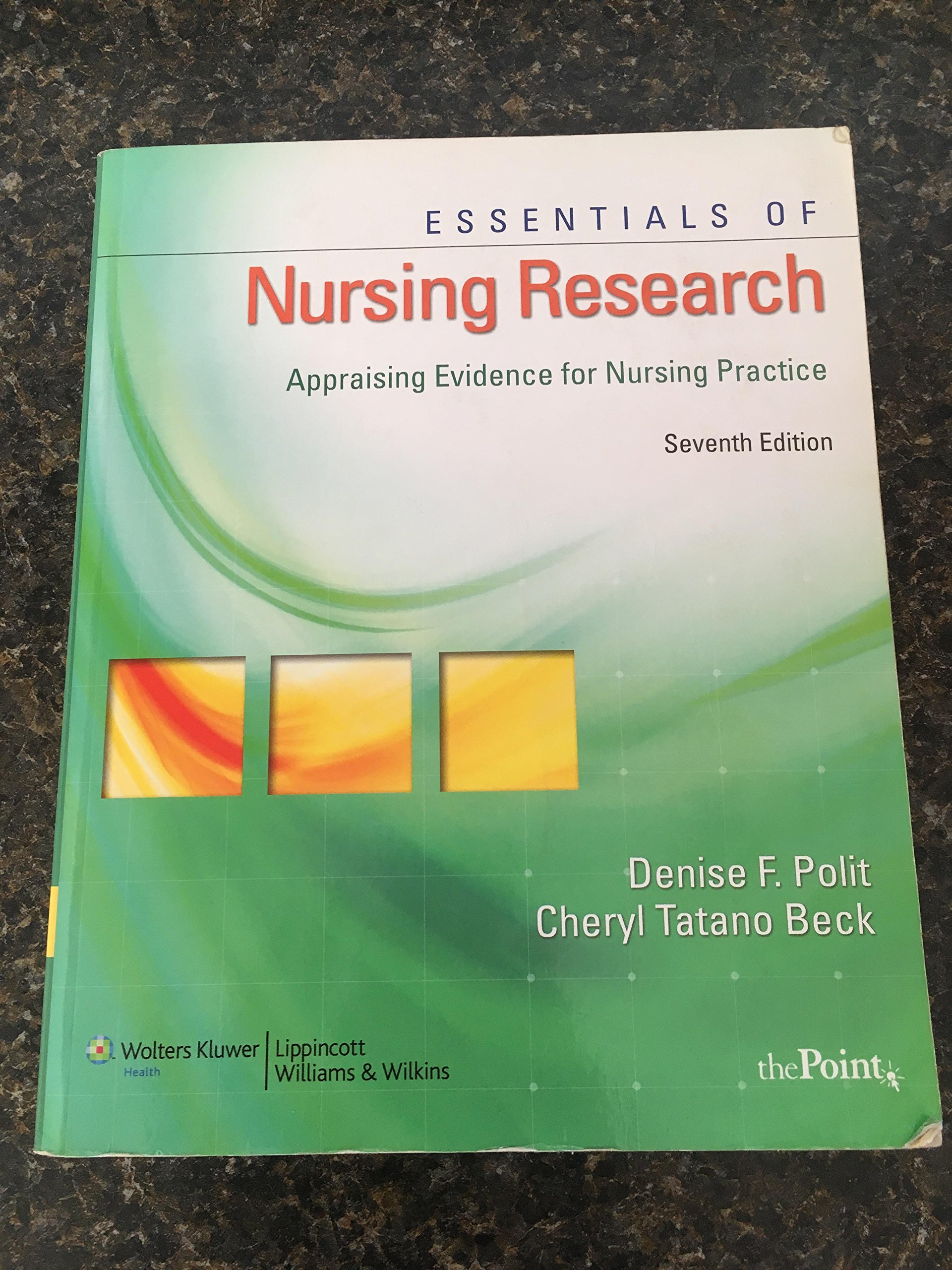 Essentials of Nursing Research: Appraising Evidence for Nursing ...