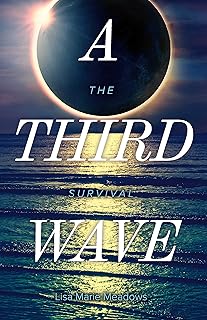 A Third Wave: The Survival (The Waves Book 3)