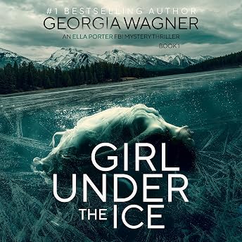 Girl Under the Ice Audiobook by Georgia Wagner episode artwork