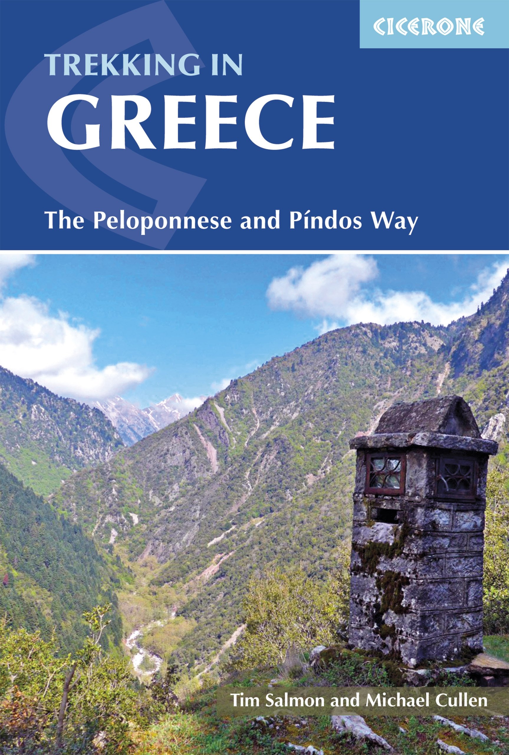 Trekking in Greece: The Peloponnese and Pindos Way... - Cullen, Michael