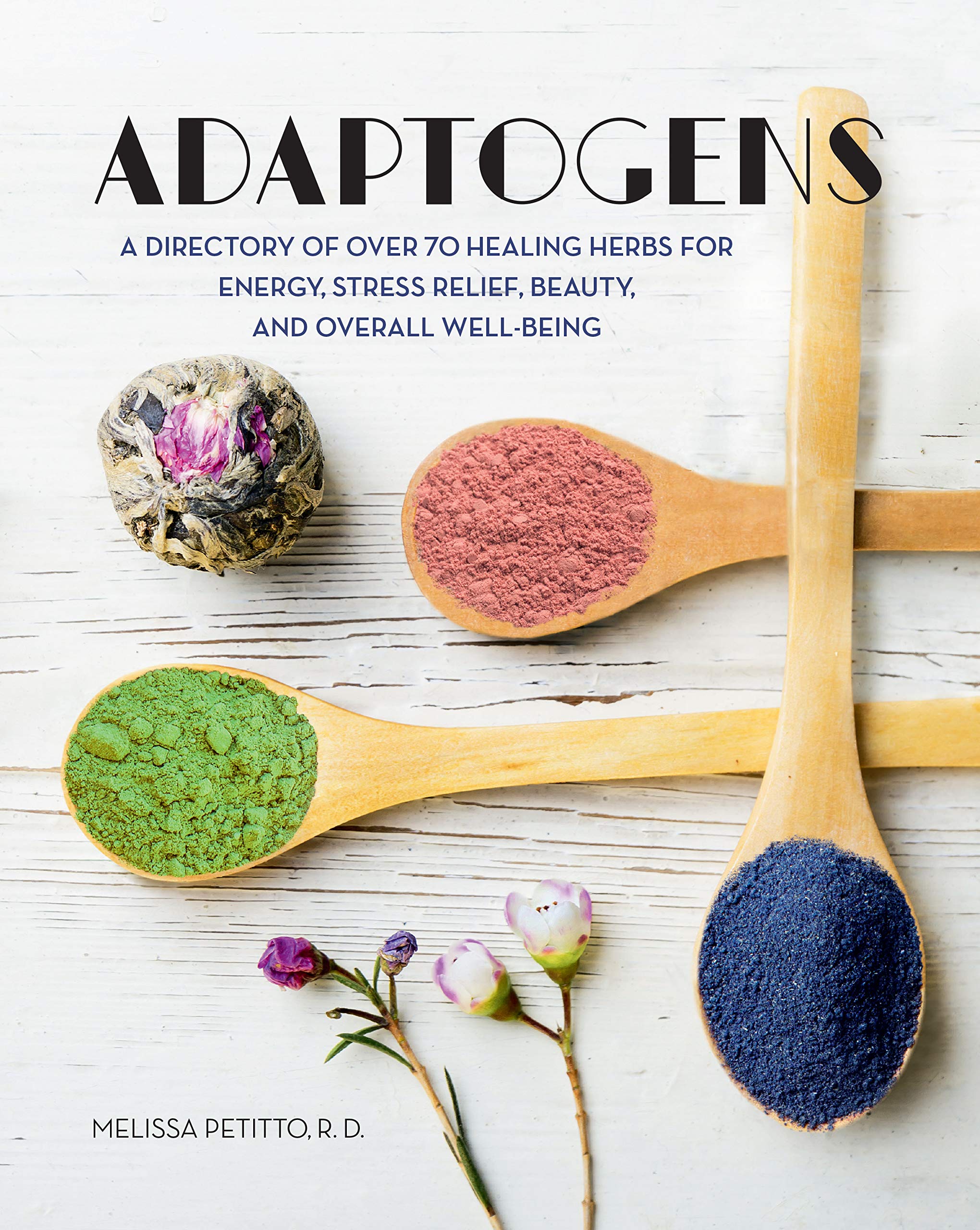 Buy Adaptogens: A Directory of Over 70 Healing Herbs for Energy — BookShops.in
