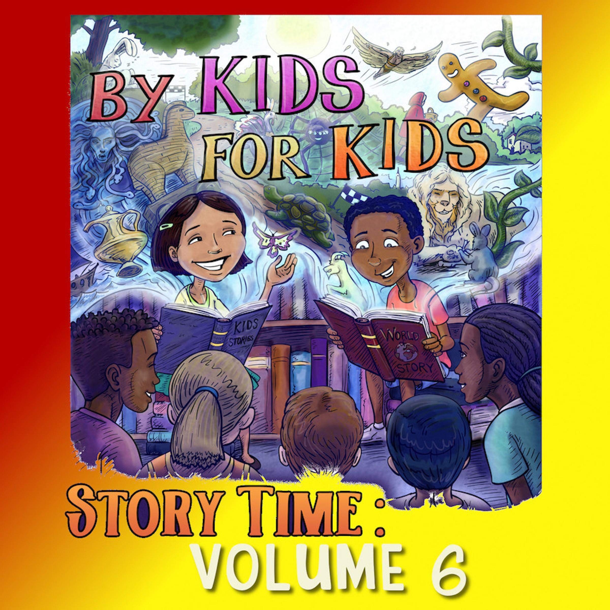 Cover art for By Kids for Kids Story Time, Volume 6