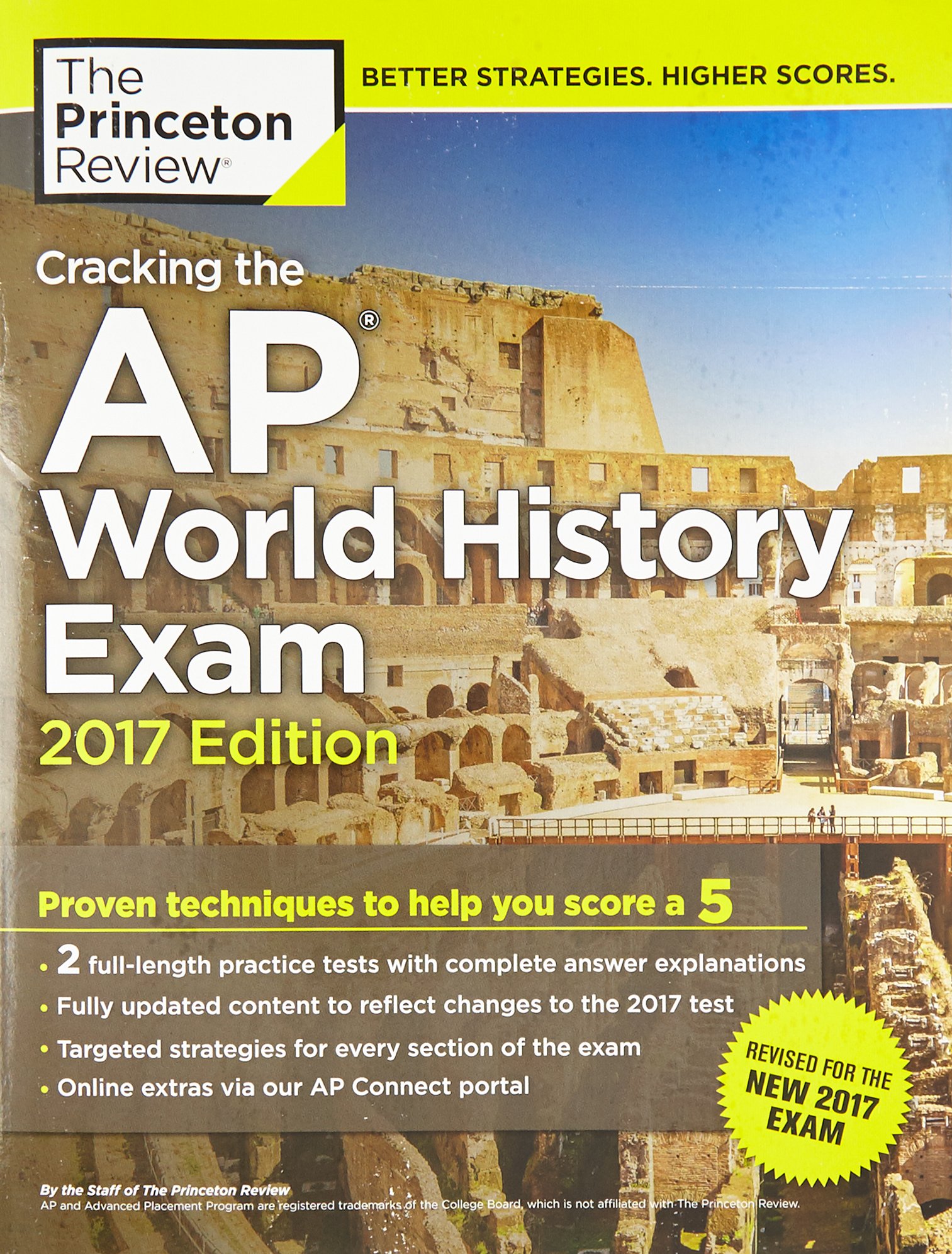 Cracking the AP World History Exam, 2017 Edition: Proven Techniques to Help You Score a 5 (College Test Preparation)